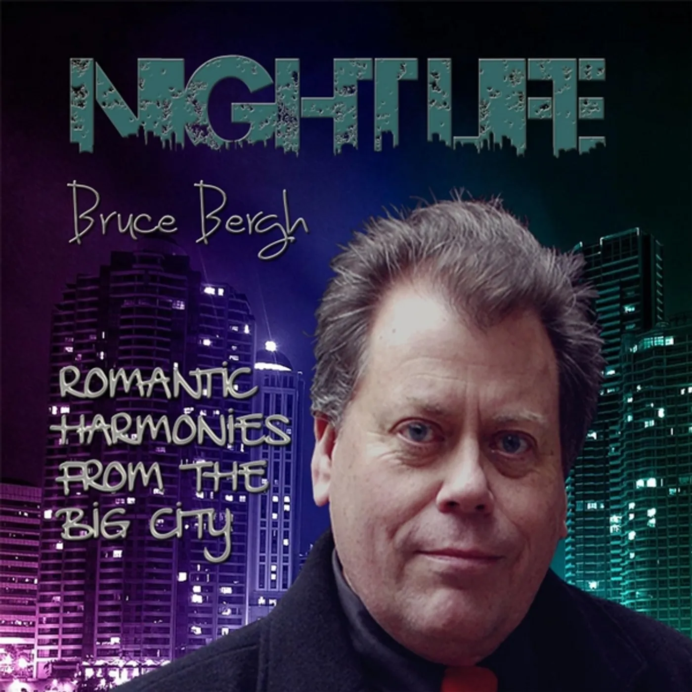 Bruce Bergh NIGHTLIFE CD