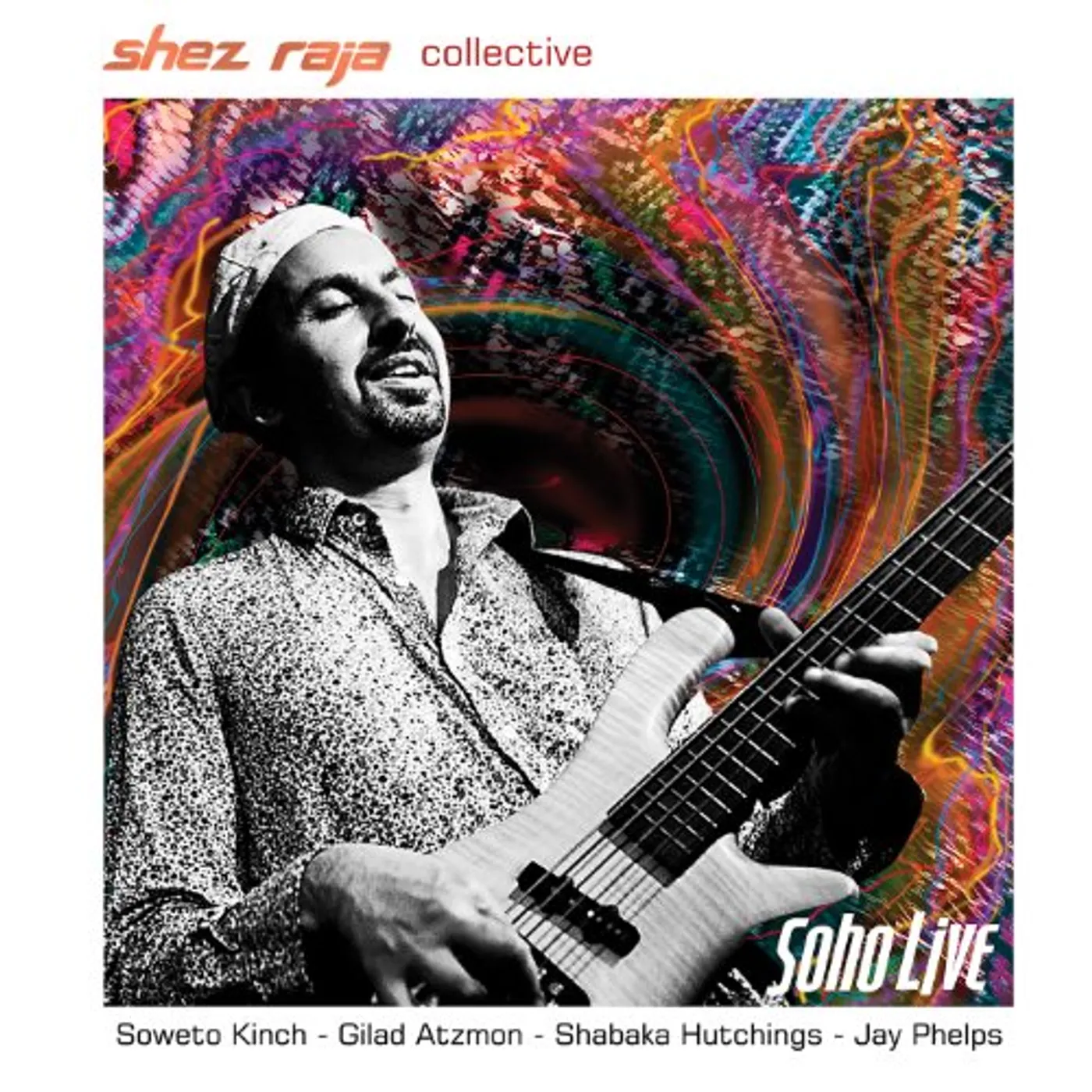 Shez Raja SOHO LIVE CD