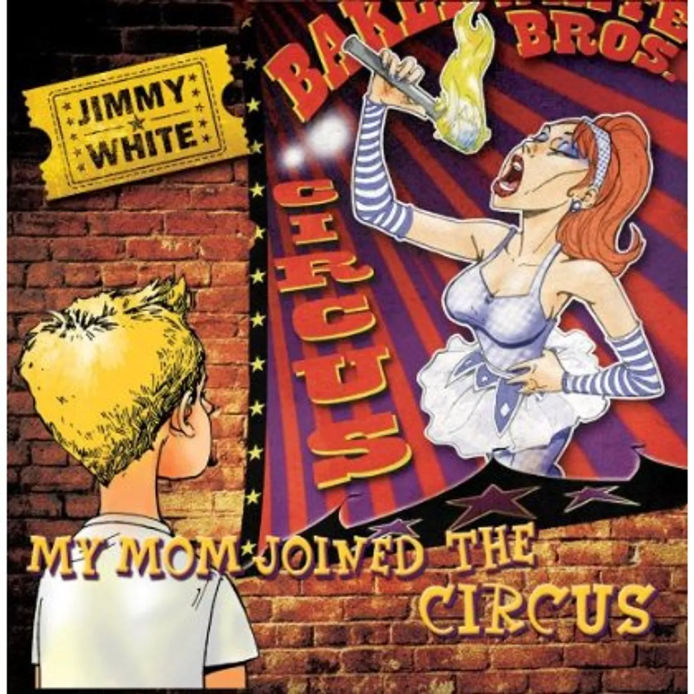 Jimmy White MY MOM JOINED THE CIRCUS CD