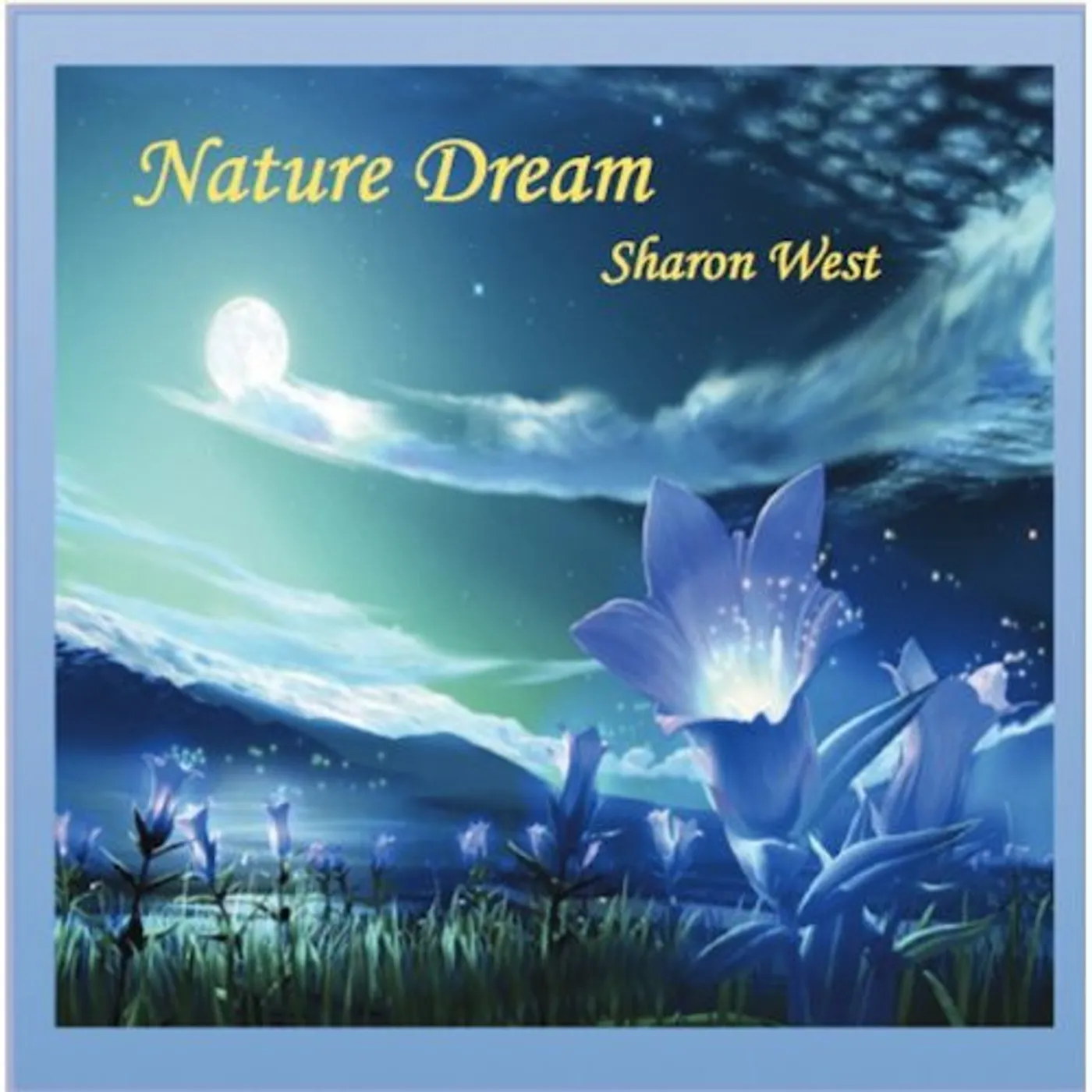 Sharon West NATURE DREAM CD