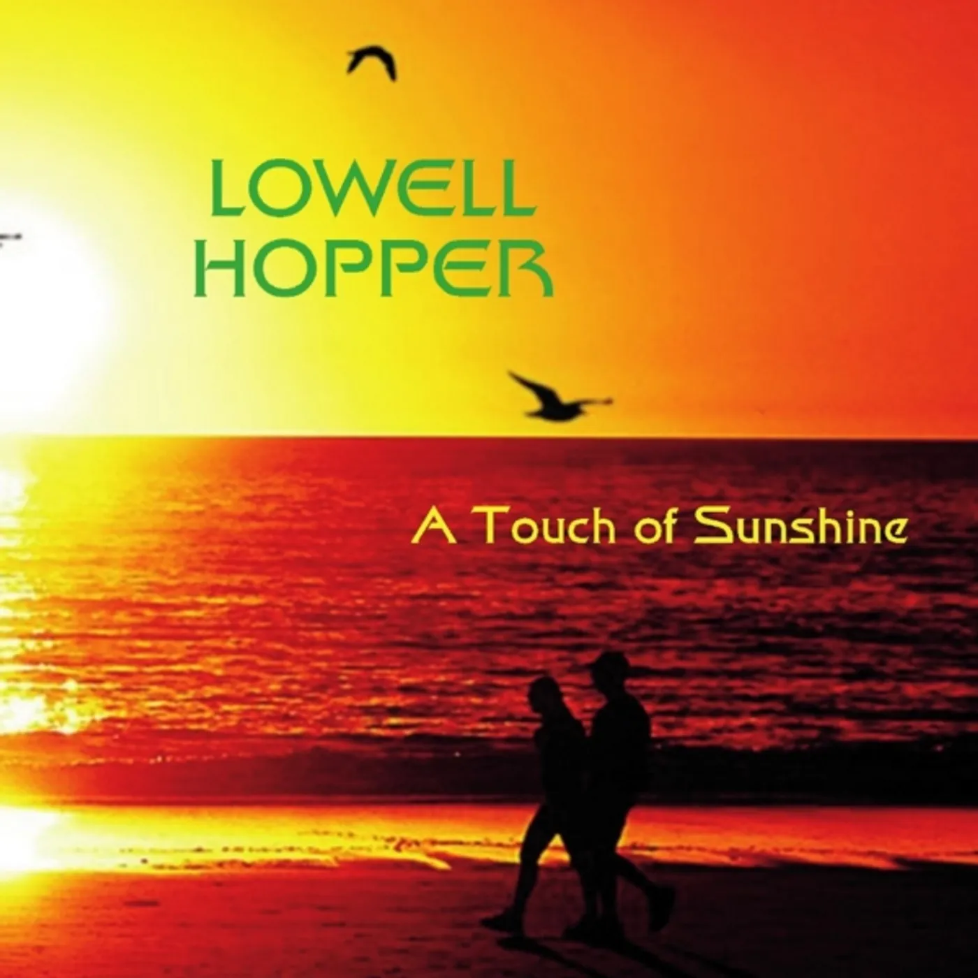 Lowell Hopper TOUCH OF SUNSHINE CD