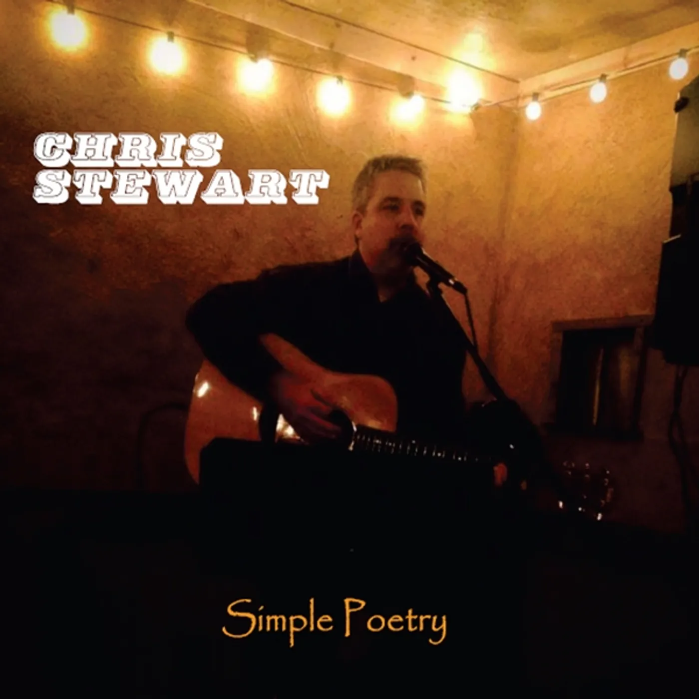 Chris Stewart SIMPLE POETRY CD