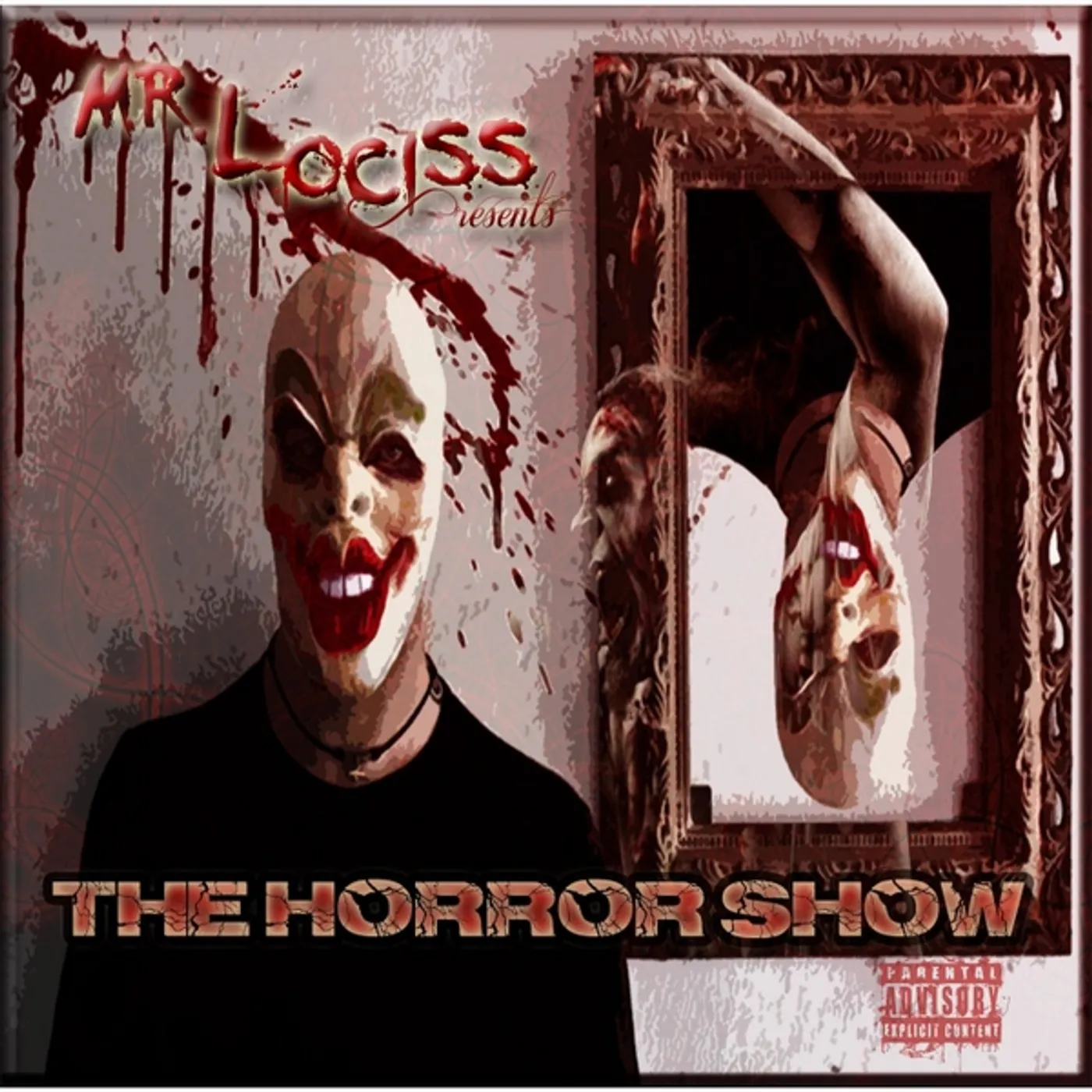 Mr. Lociss THE HORROR SHOW CD