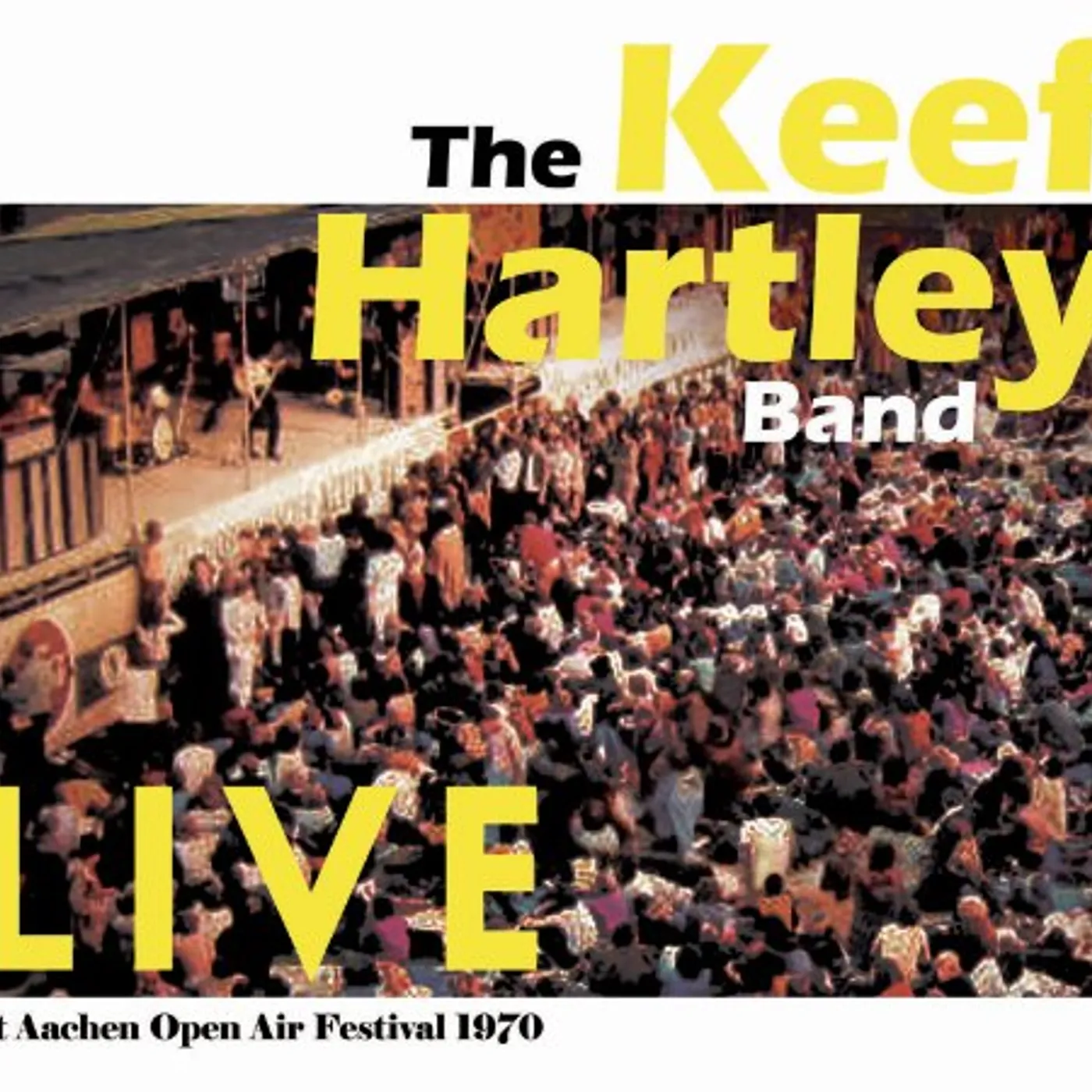 Keef Hartley Band LIVE AT AACHEN OPEN AIR FESTIVAL 1970 CD