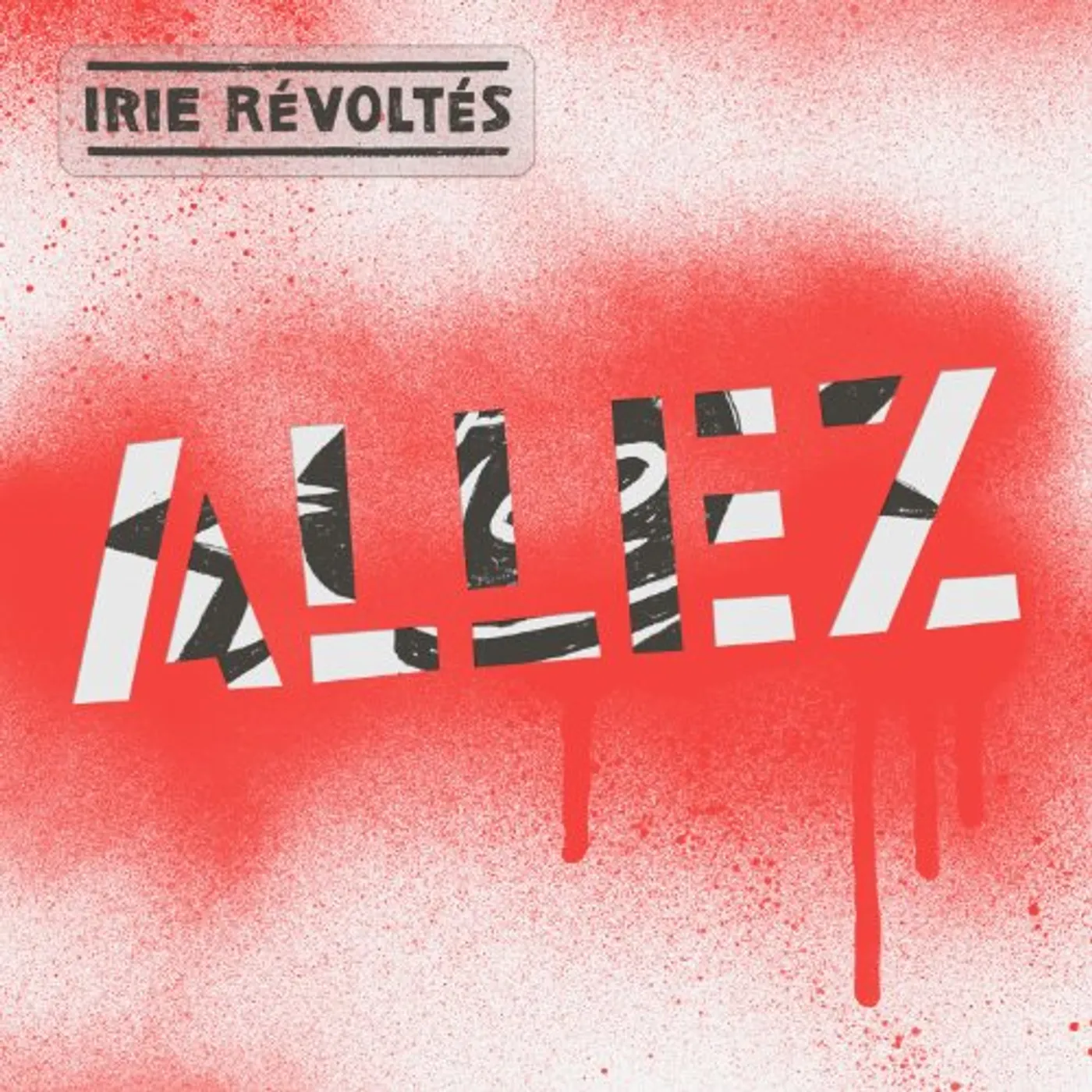 Irie Révoltés ALLEZ CD
