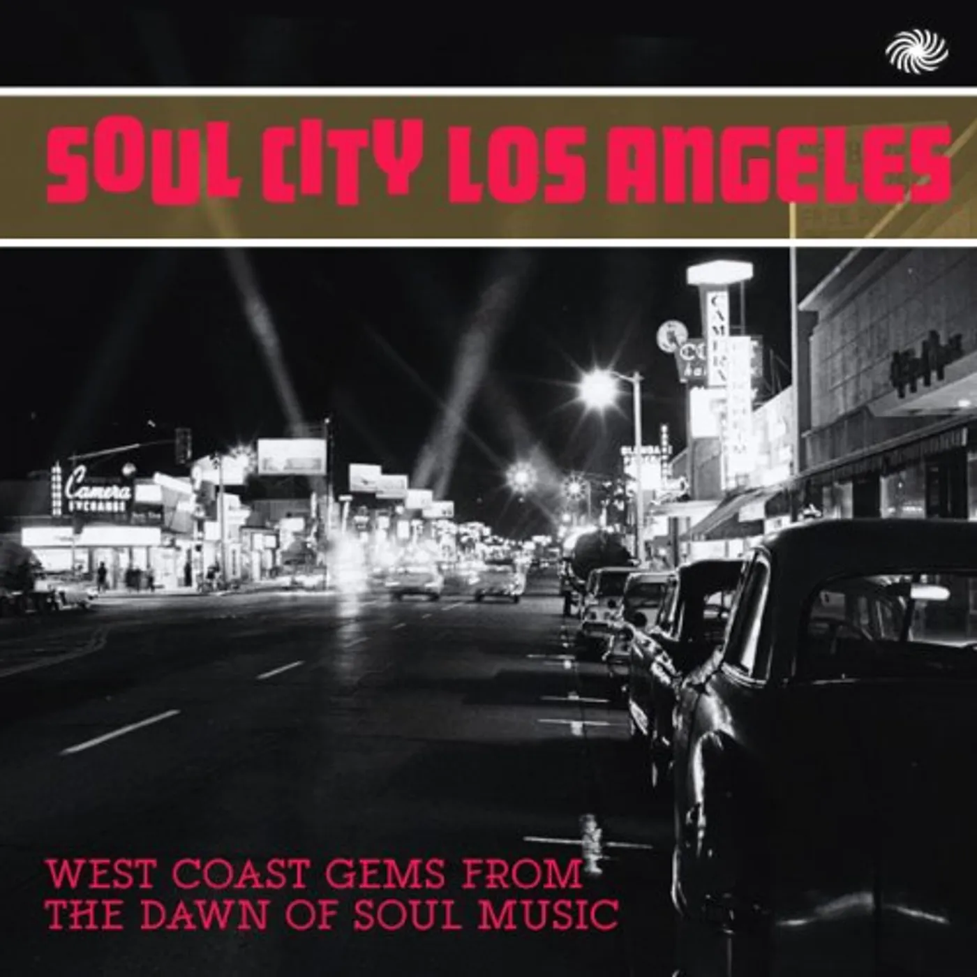 SOUL CITY LOS ANGELES:WEST COAST GEMS FROM THE DAW Vinyl Record