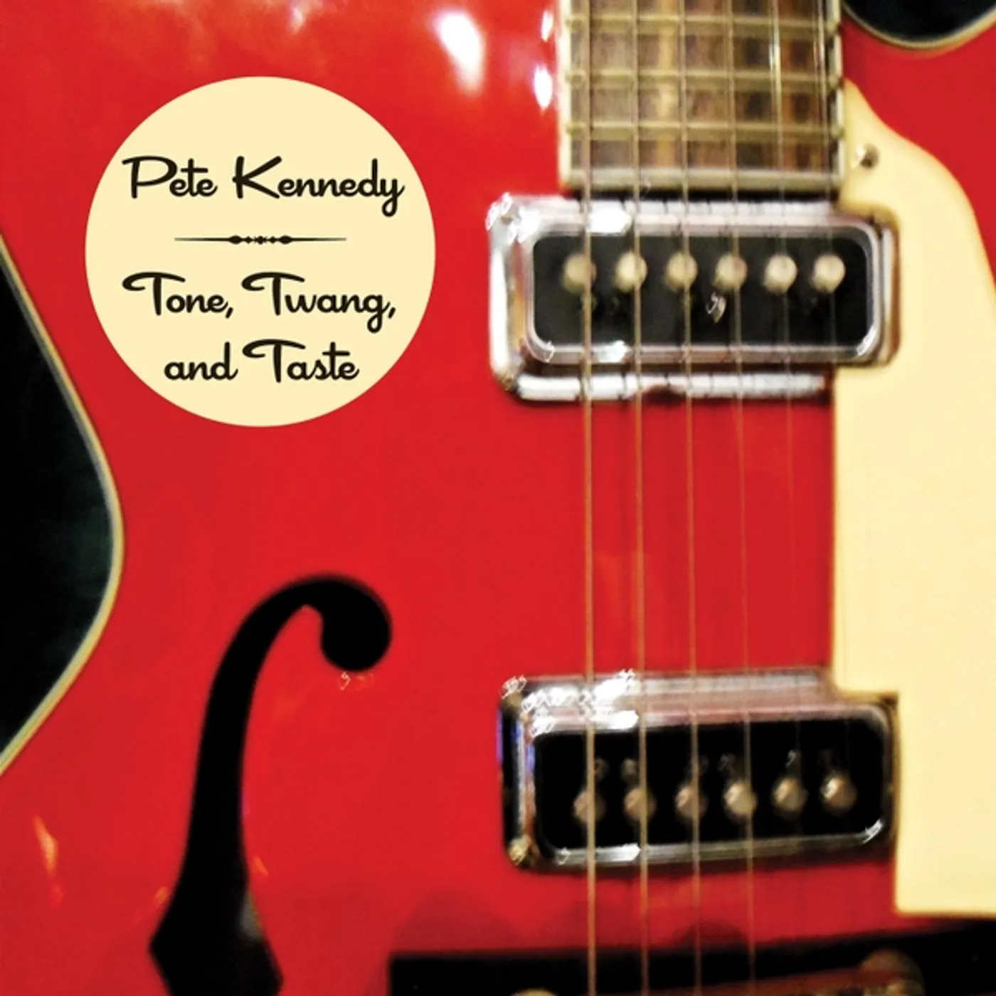 Pete Kennedy TONE TWANG & TASTE CD