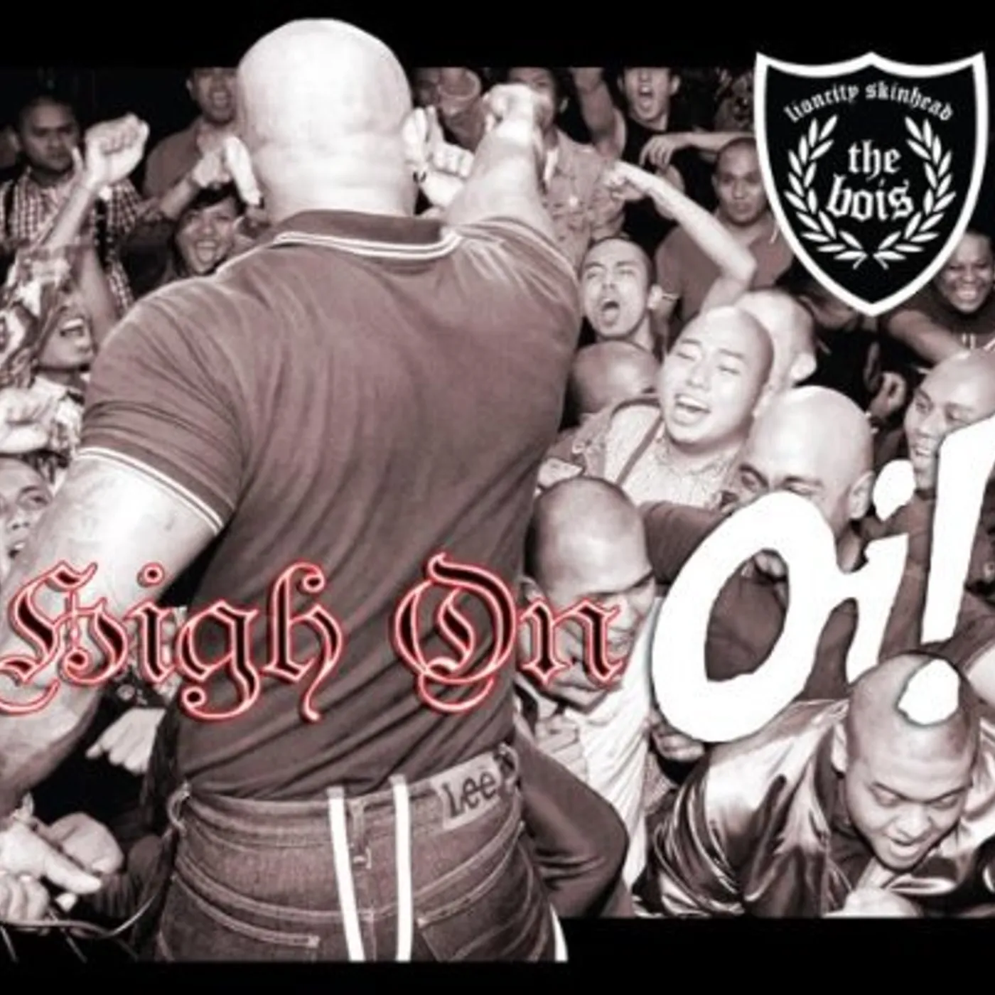 Bois HIGH ON OI! CD