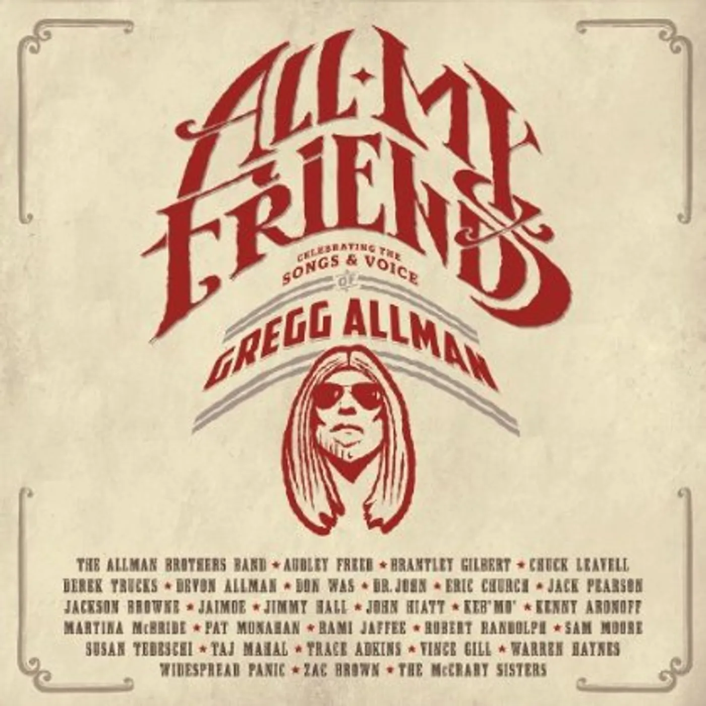 Gregg Allman ALL MY FRIENDS: CELEBRATING THE SONGS & VOICE OF CD