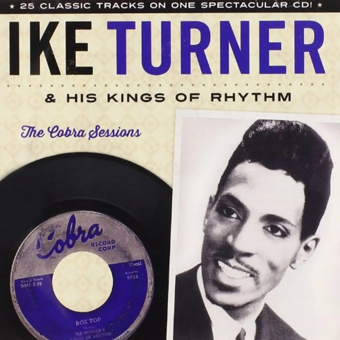 Ike Turner & The Kings Of Rhythm COBRA SESSIONS CD