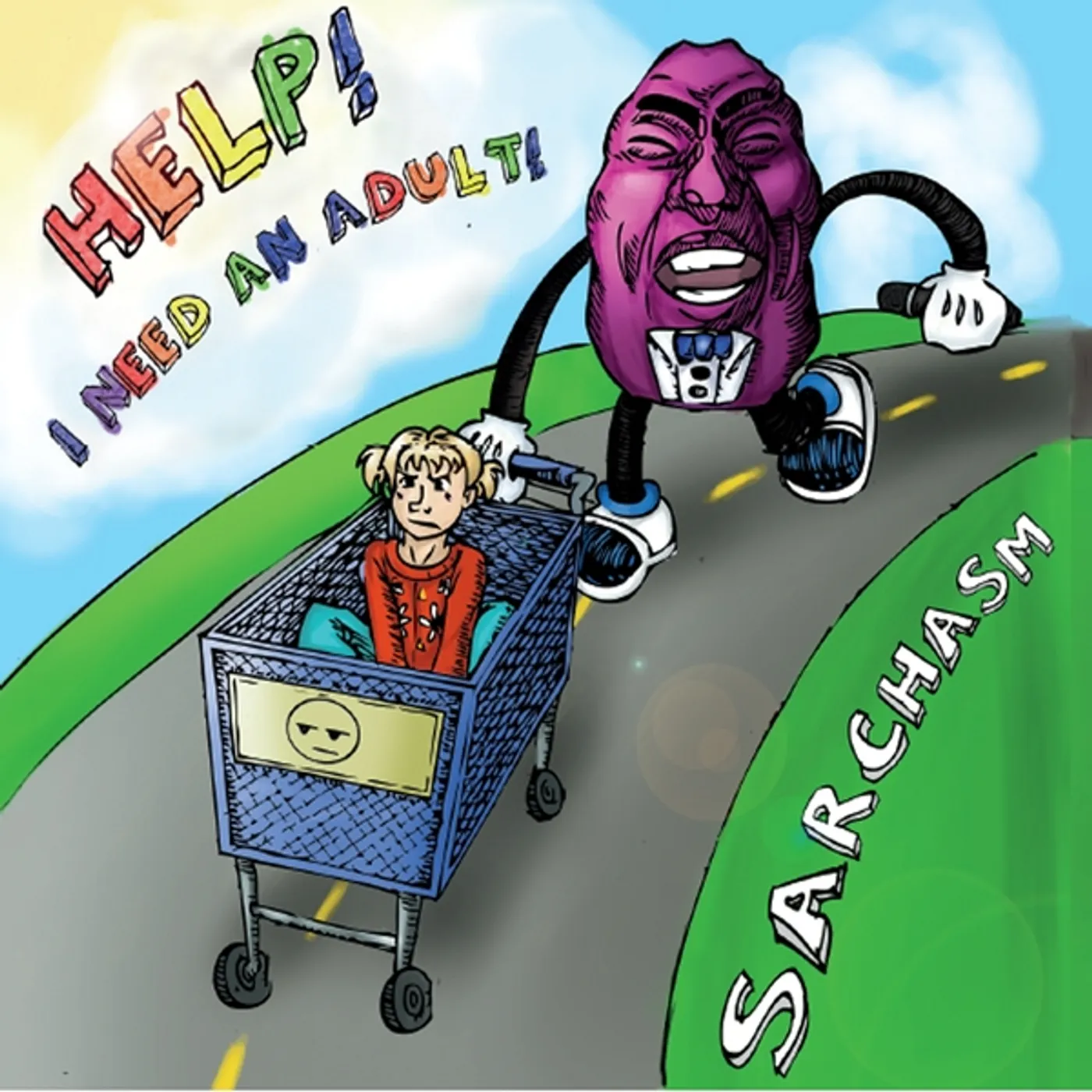 Sarchasm HELP I NEED AN ADULT CD