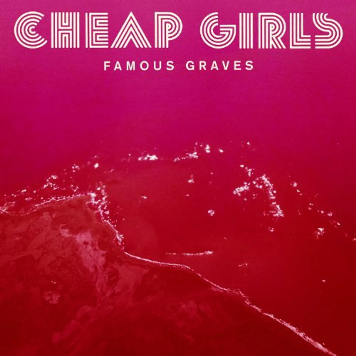 Cheap Girls Famous Graves Vinyl Record