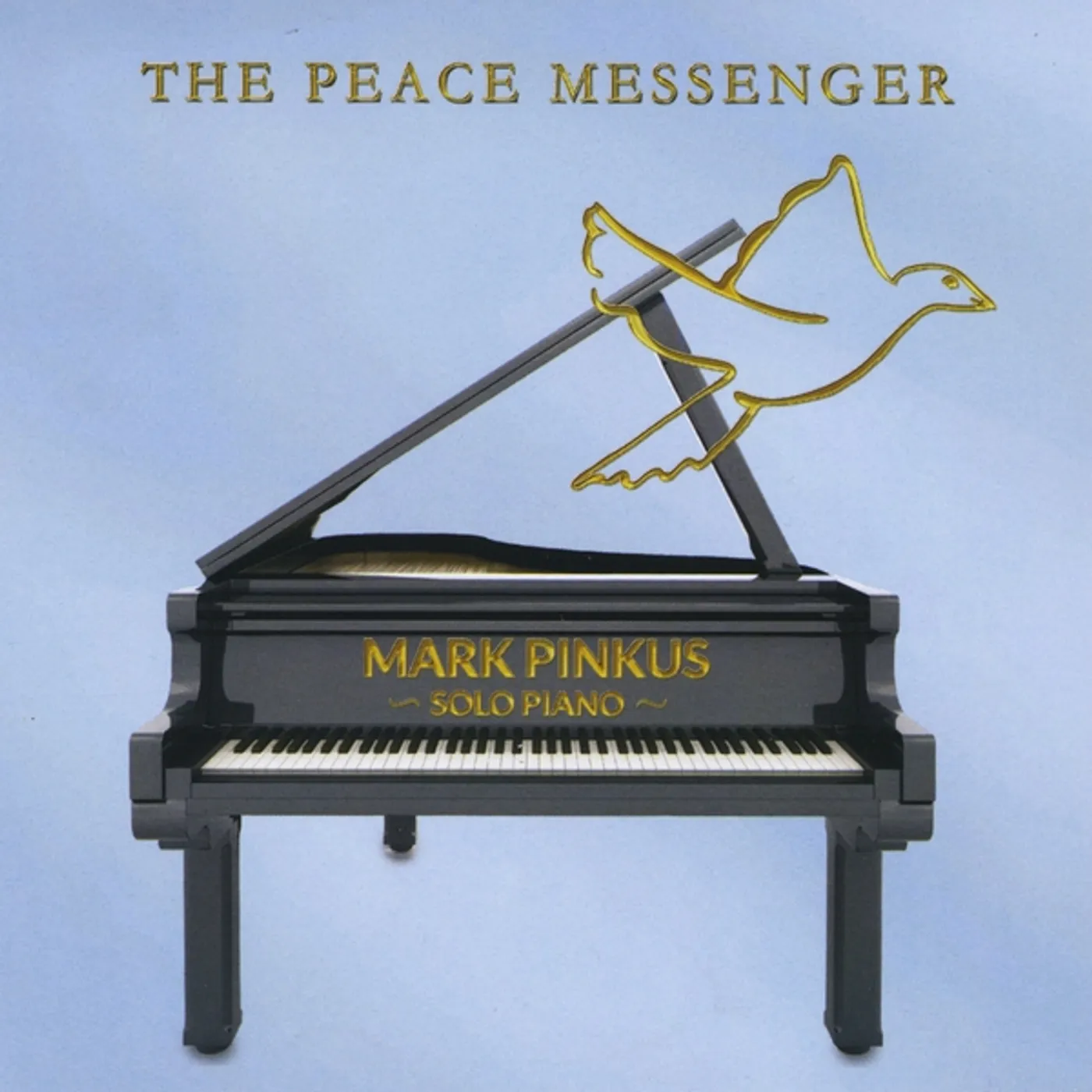 Mark Pinkus PEACE MESSENGER CD