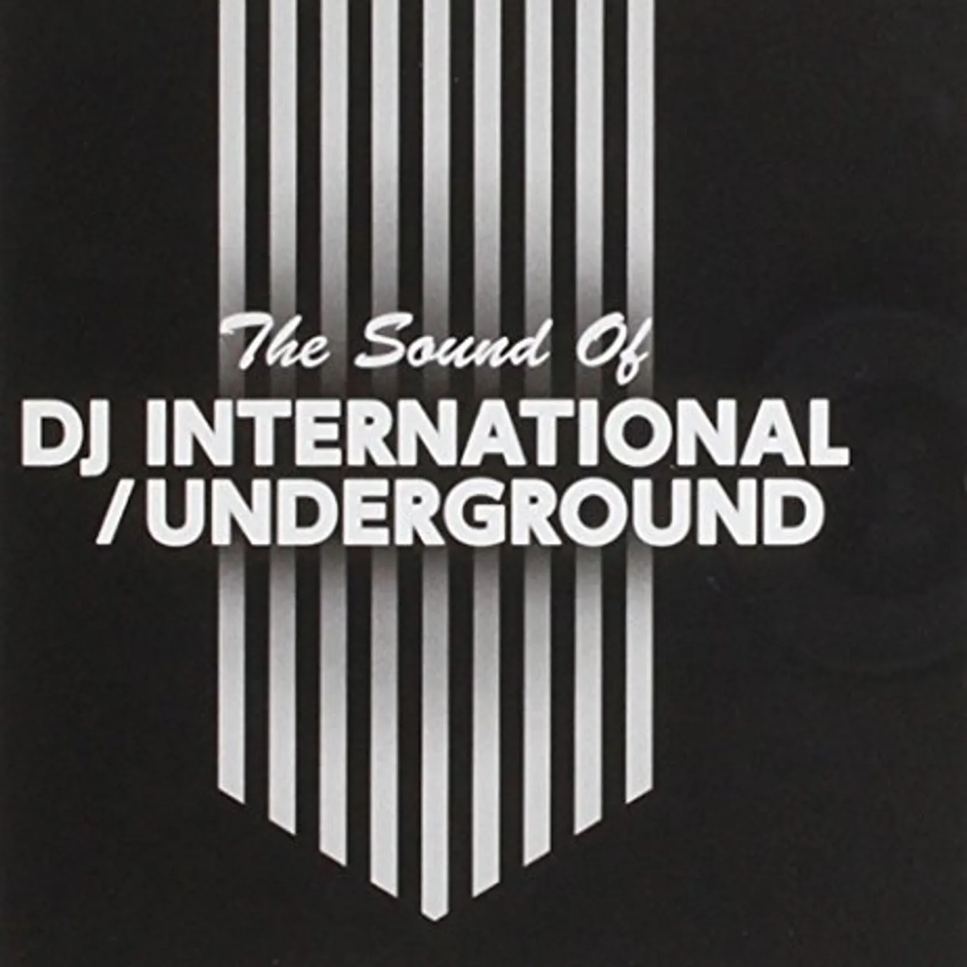 SOUND OF DJ INTERNATIONAL / UNDERGROUND / VARIOUS SOUND OF DJ INTERNATIONAL/UNDERGROUND / VARIOUS CD