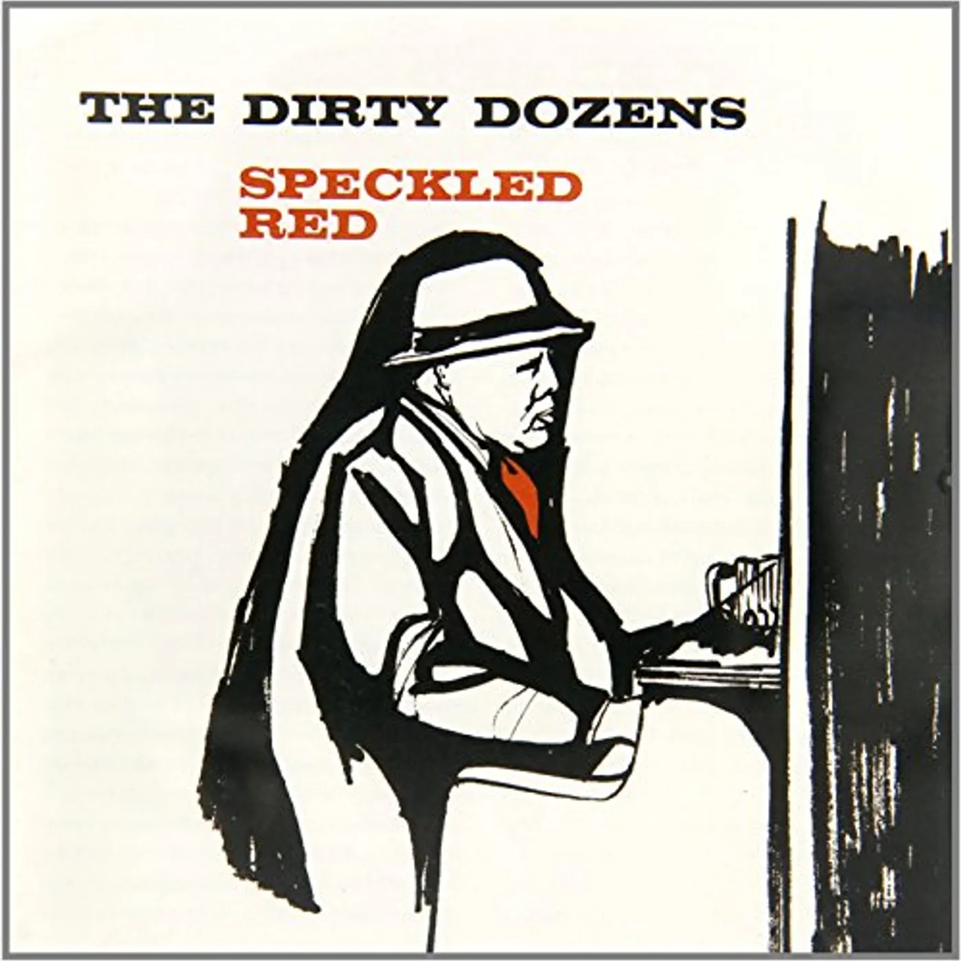 Speckled Red DIRTY DOZENS CD