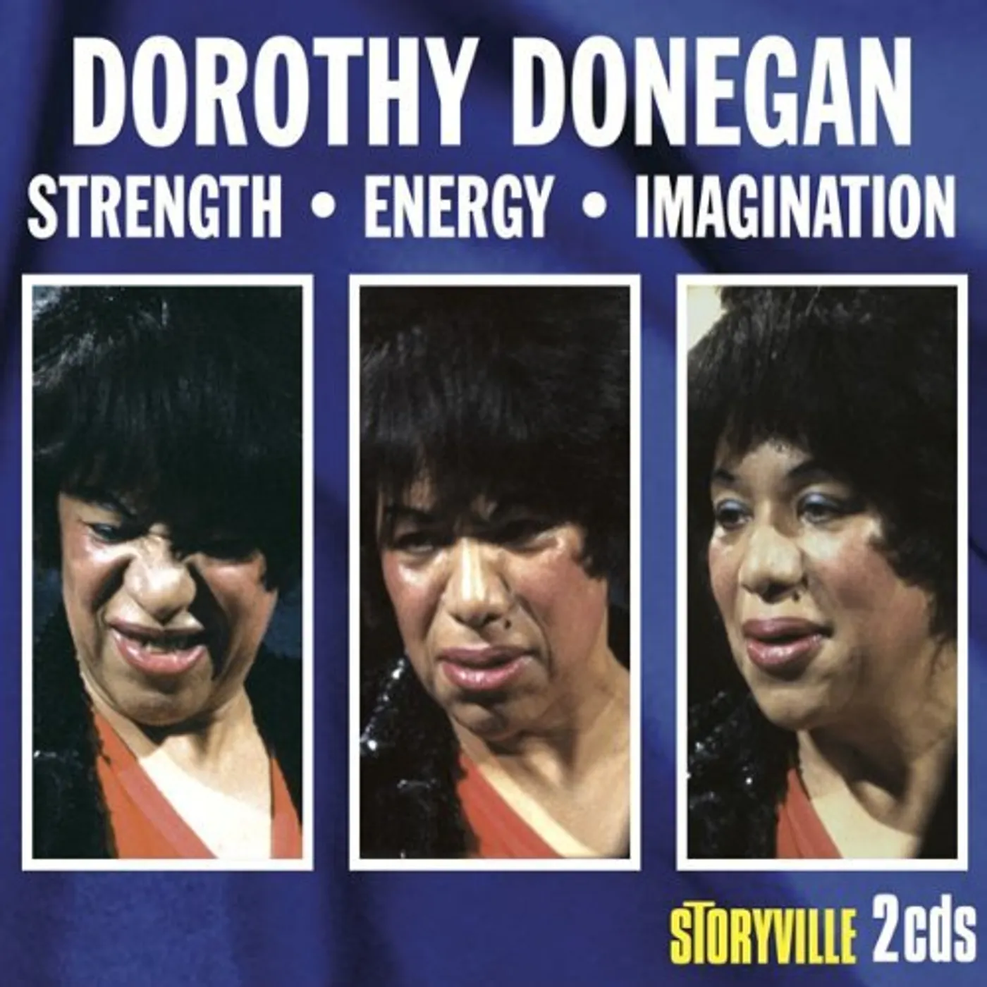 Dorothy Donegan STRENGTH-ENERGY-IMAGINATION CD