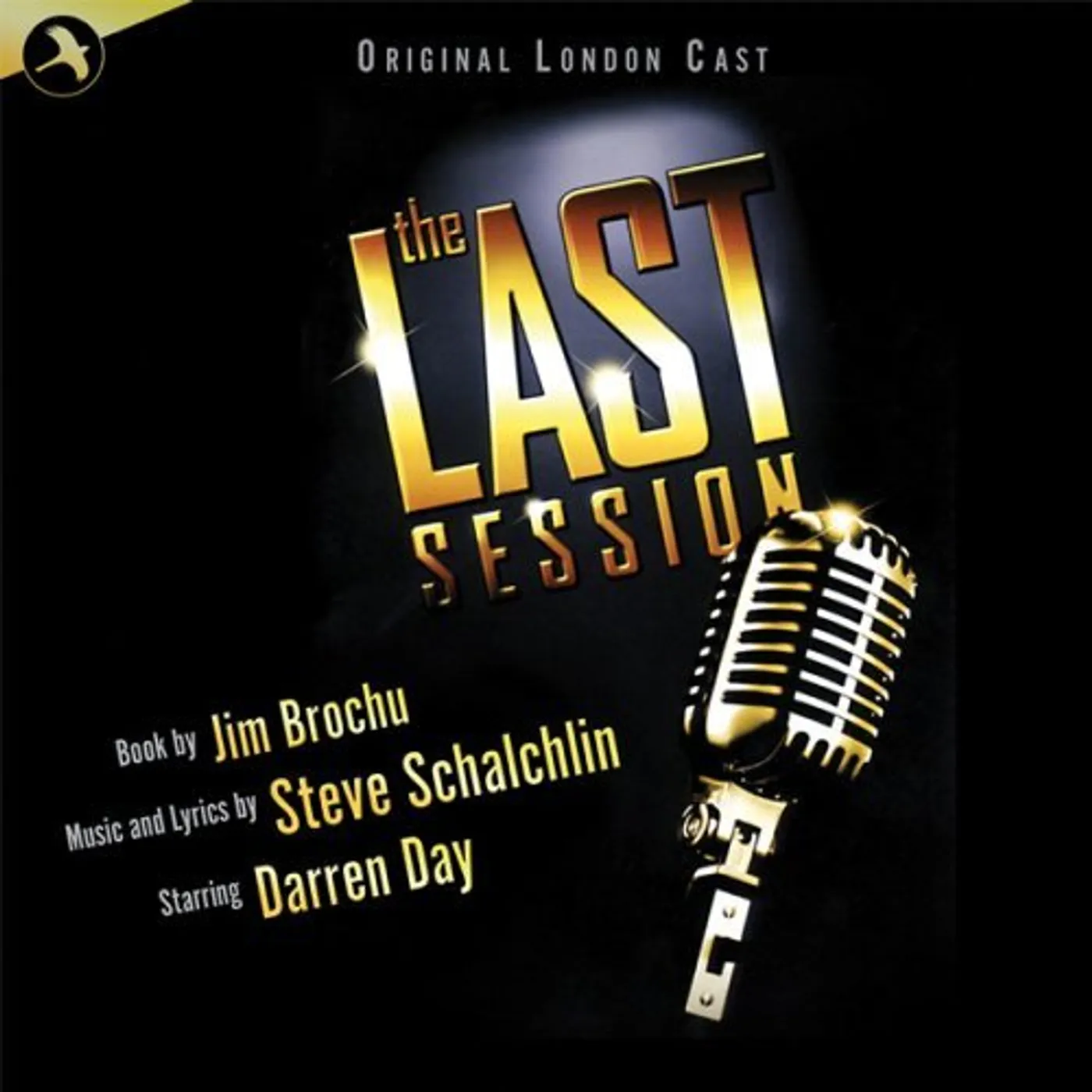 Steve Schalchlin LAST SEASON - ORIGINAL LONDON CAST CD