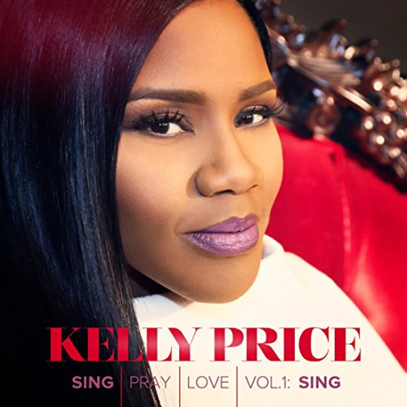 Kelly Price SING PRAY LOVE 1 CD