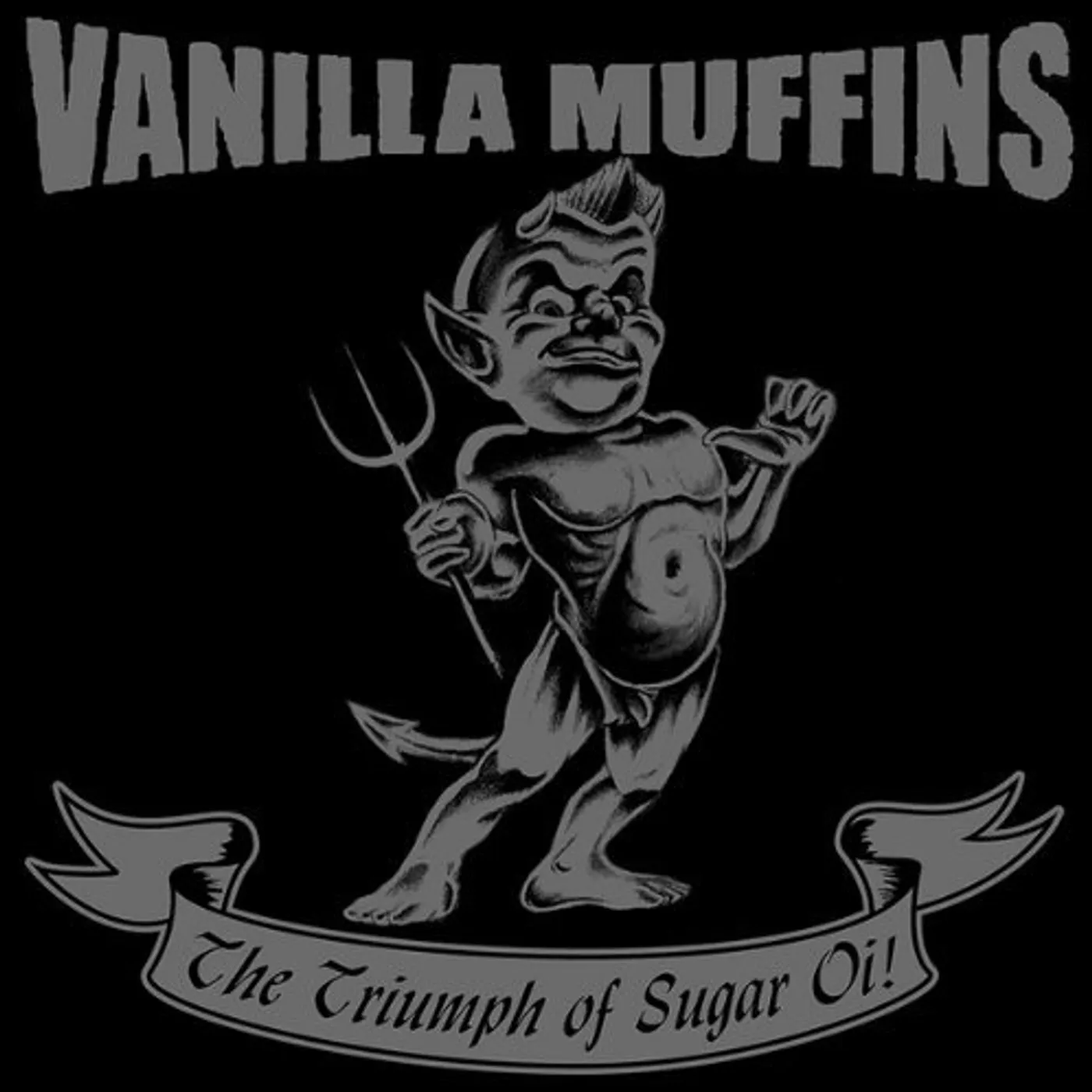 Vanilla Muffins TRIUMPH OF SUGAR OI! Vinyl Record - UK Release