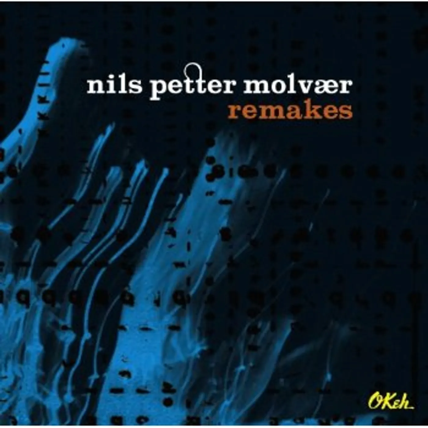 Nils Petter Molvaer REMAKES CD