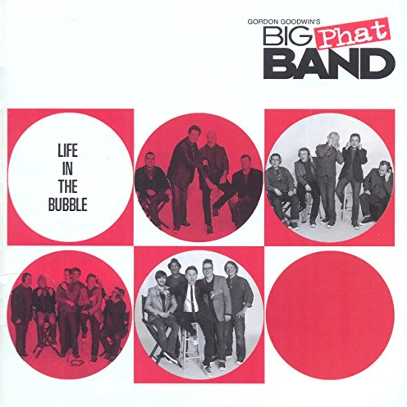 Gordon Goodwin LIFE IN THE BUBBLE CD