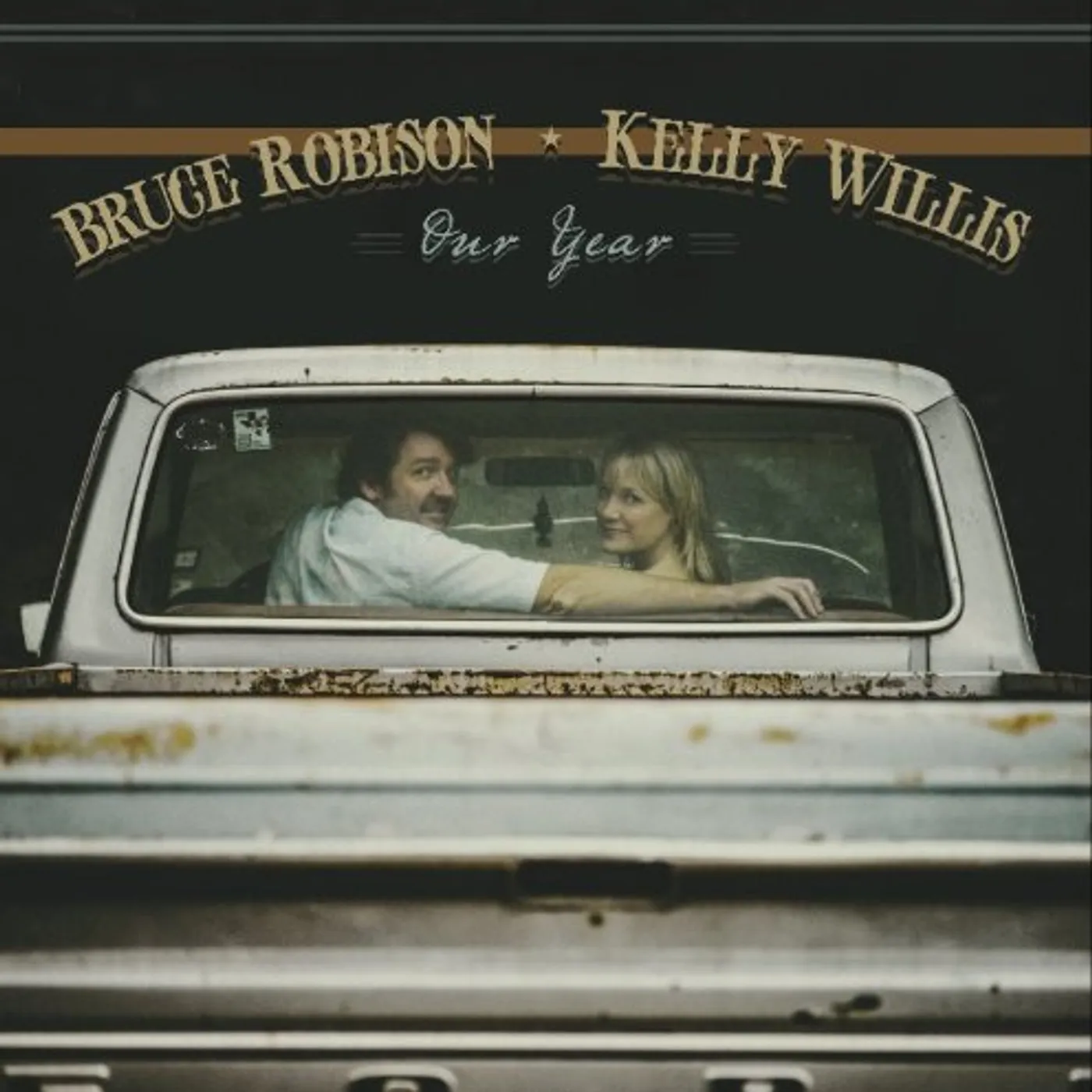 Kelly Willis & Bruce Robison Our Year Vinyl Record