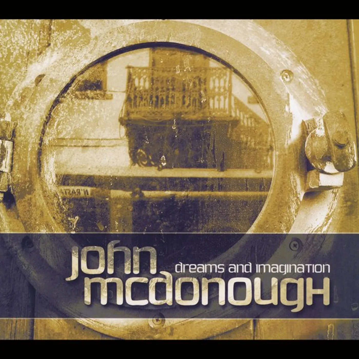 John McDonough DREAMS & IMAGINATION CD