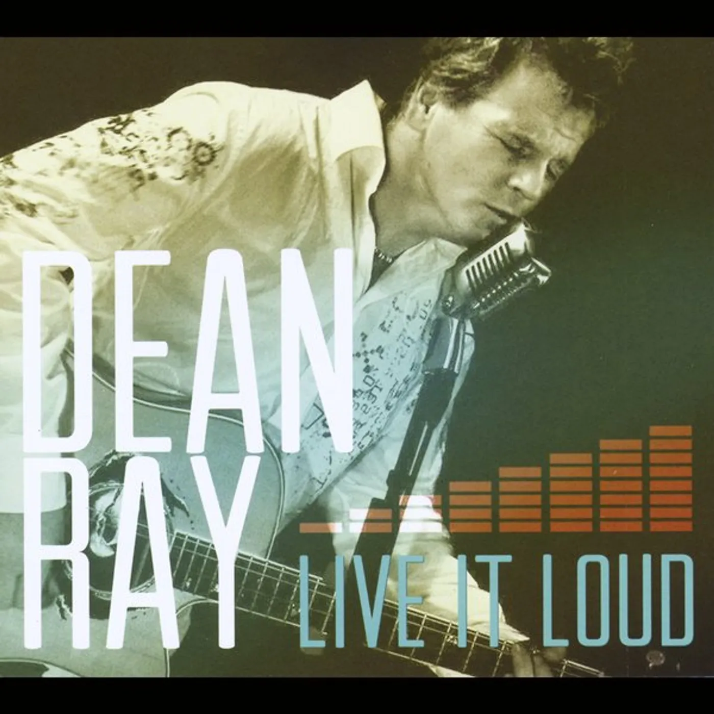 Dean Ray LIVE IT LOUD CD