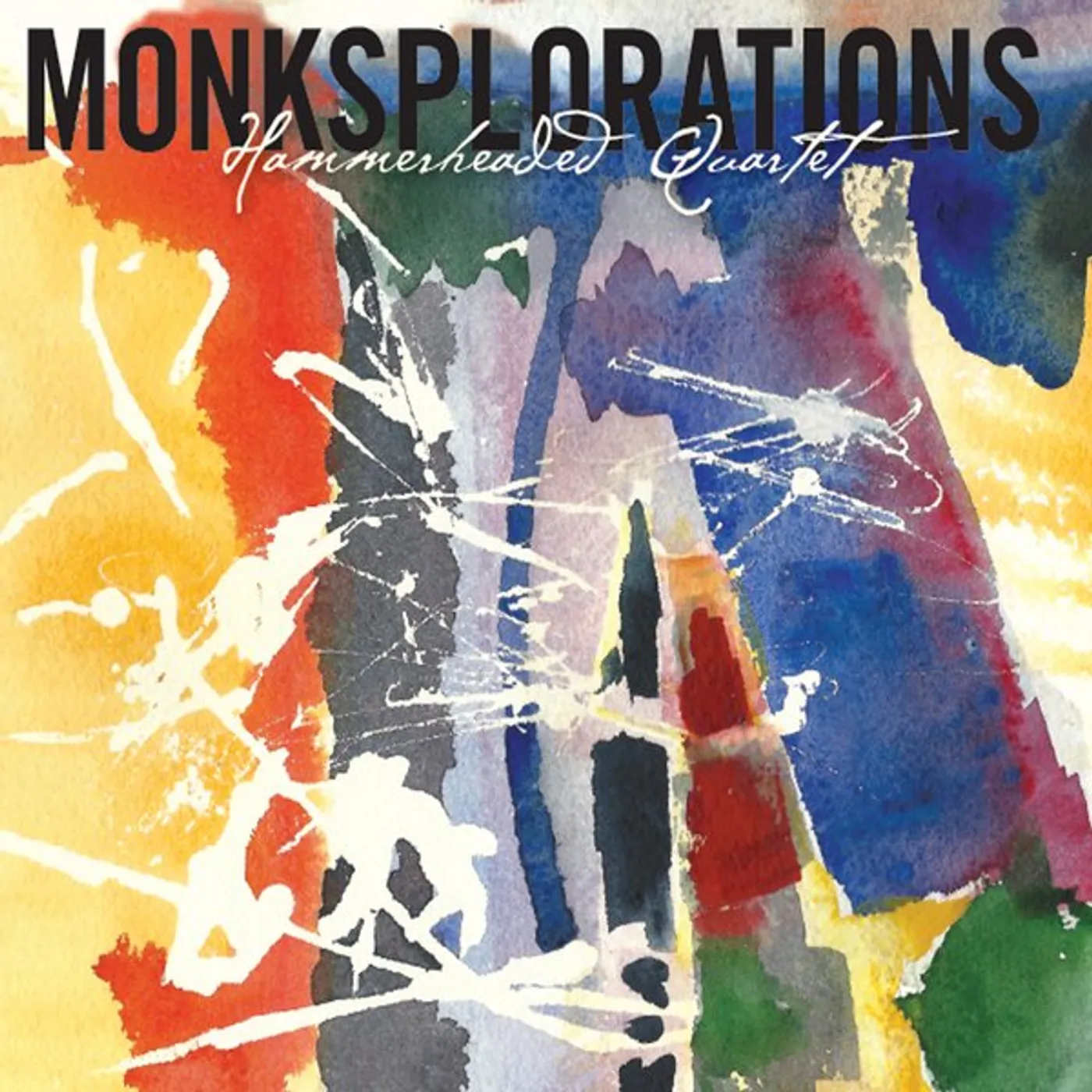 Hammerheaded Quartet MONKSPLORATIONS CD