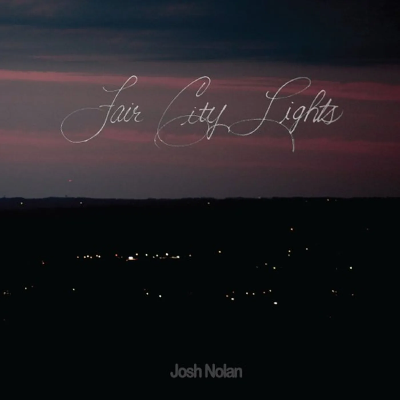 Josh Nolan FAIR CITY LIGHTS CD