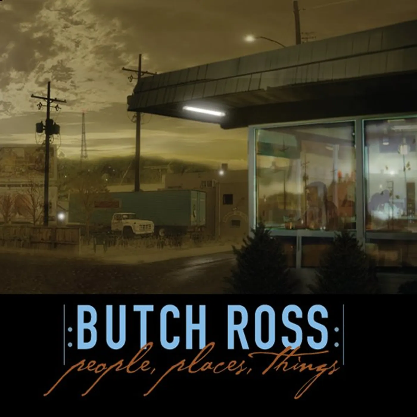 Butch Ross PEOPLE PLACES THINGS CD