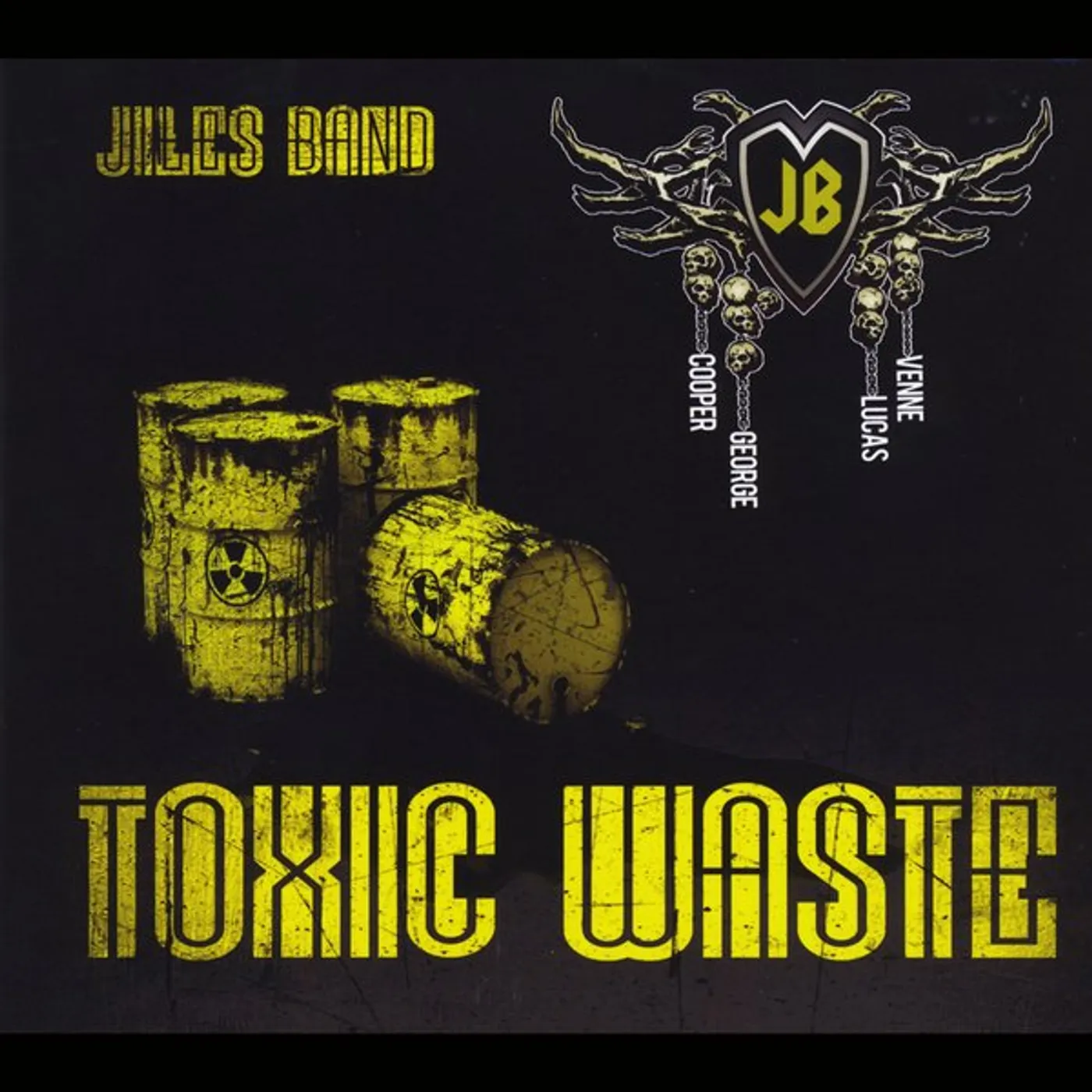 Jiles Band TOXIC WASTE CD