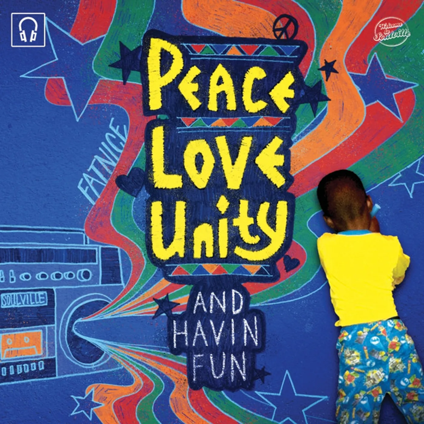 Fatnice Peace Love Unity and Havin Fun Vinyl Record