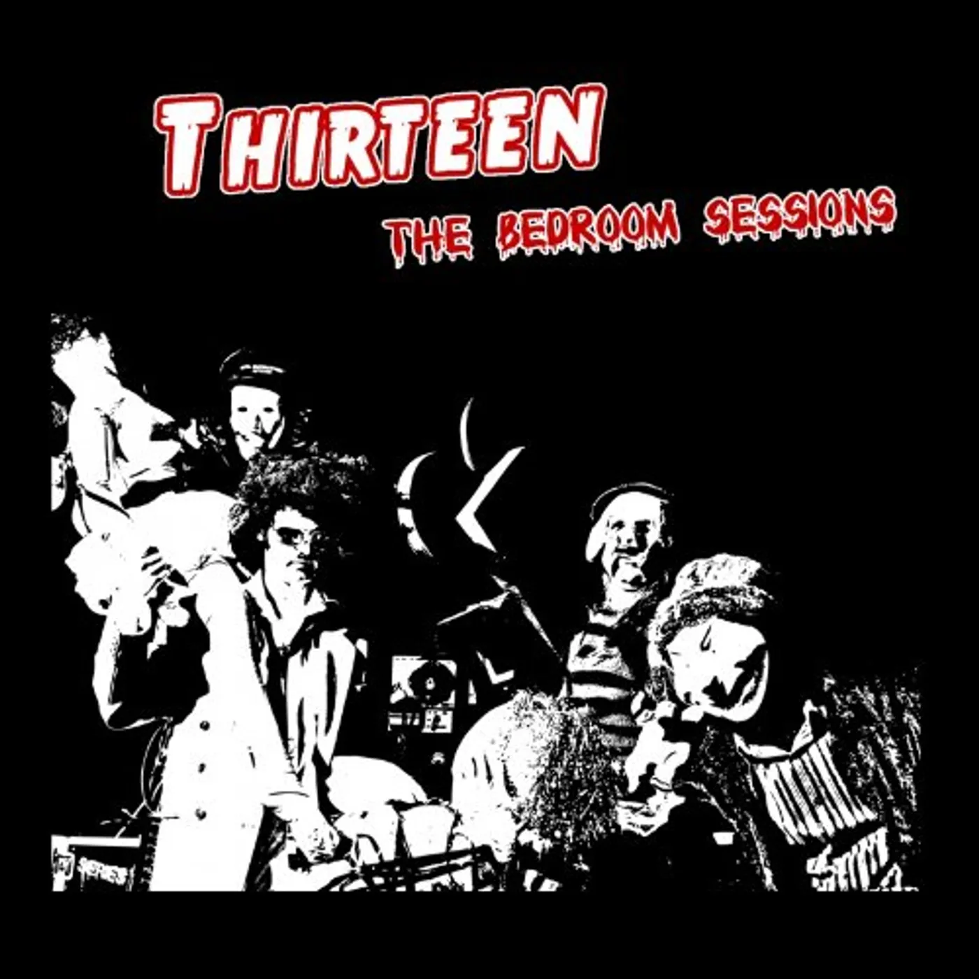 Thirteen BEDROOM SESSIONS CD