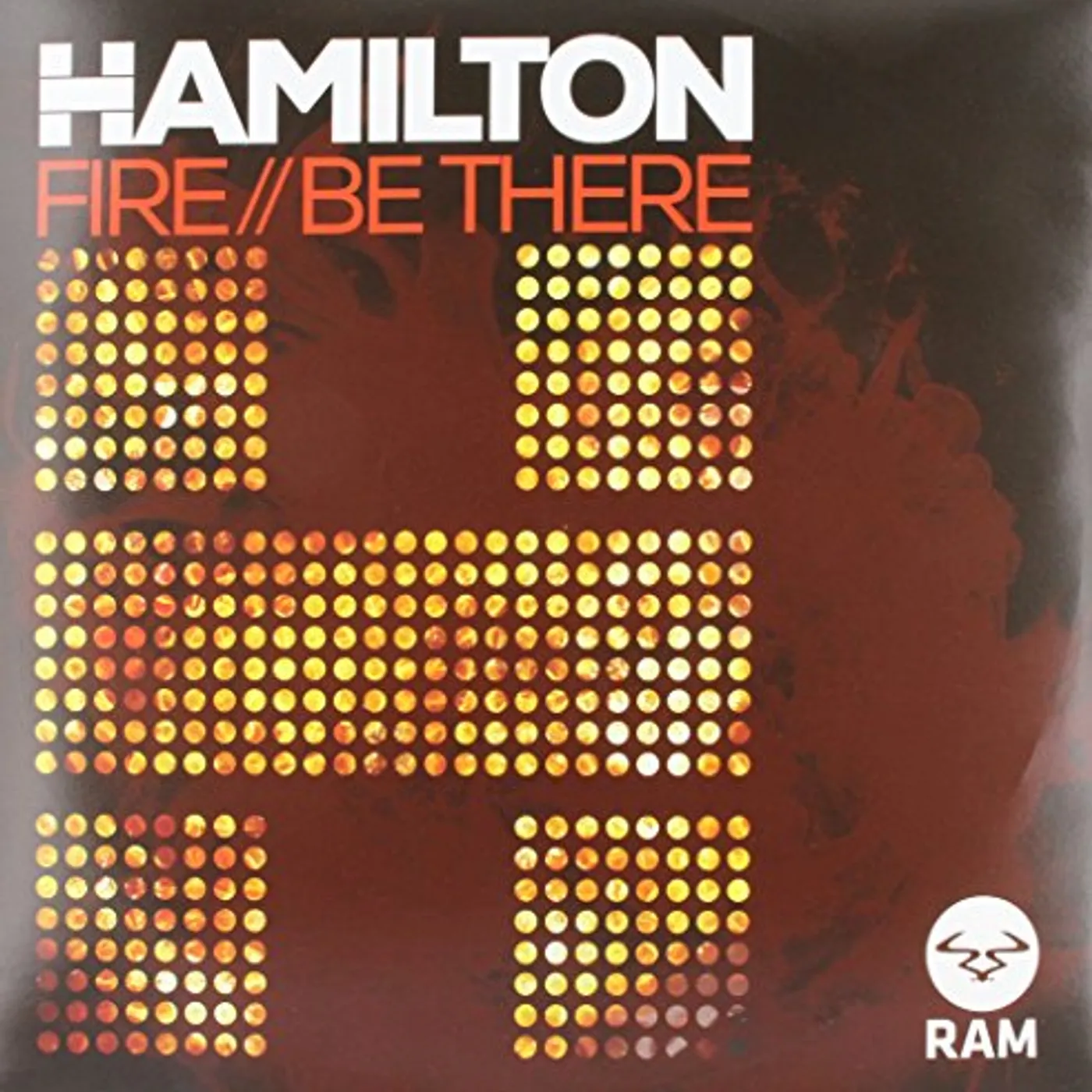 Hamilton (DJ) BE THERE/FIRE Vinyl Record - UK Release