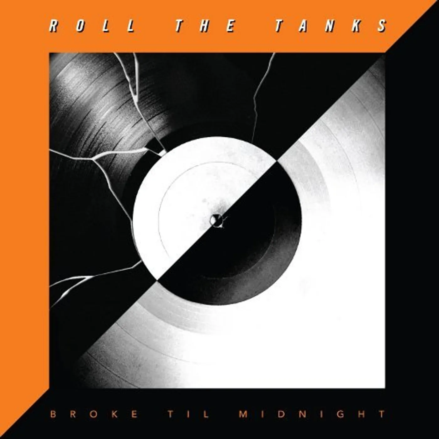 Roll The Tanks BROKE TIL MIDNIGHT CD