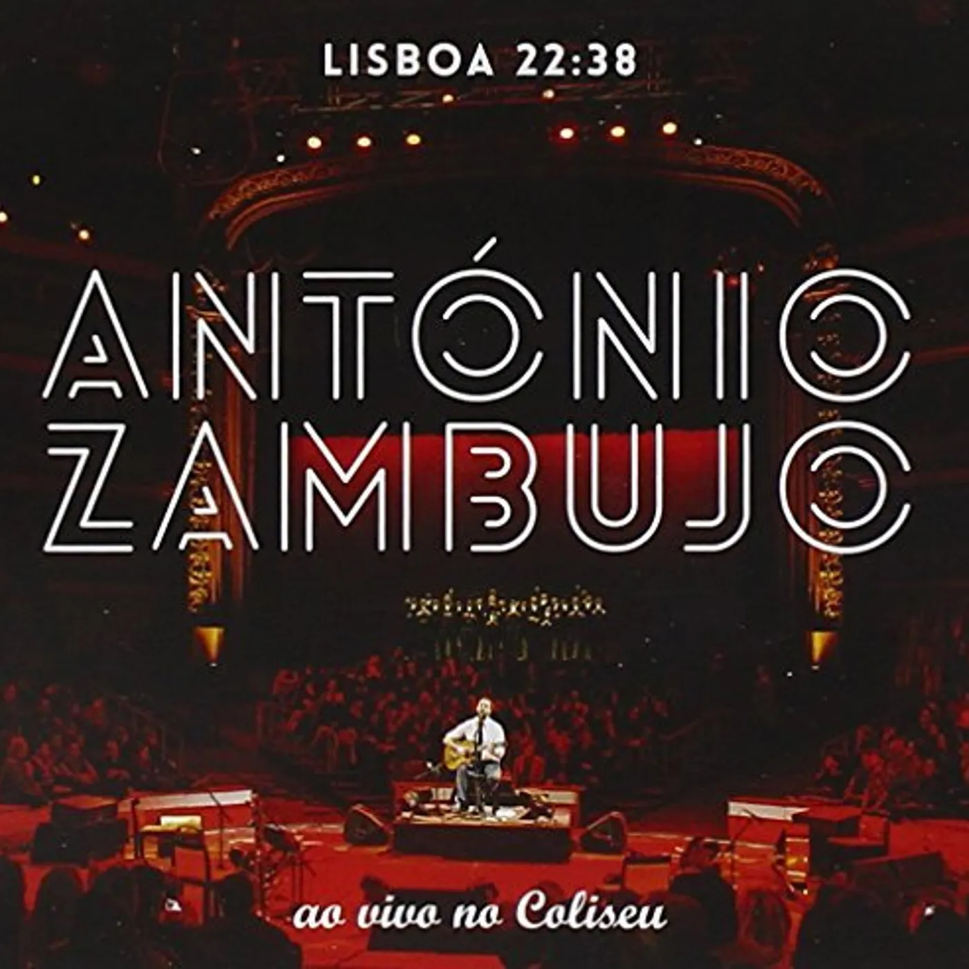 Antonio Zambujo LISBOA 22:38-AO VIVO NO COLISEU CD