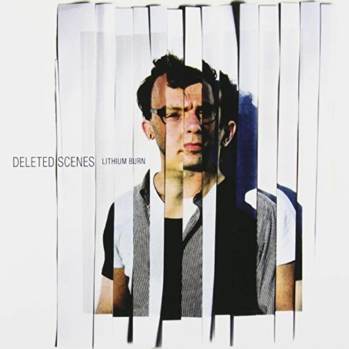 Deleted Scenes LITHIUM BURN CD