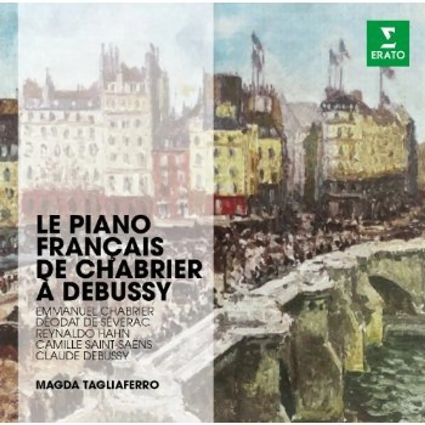 Magda Tagliaferro LE PIANO FRANCAIS DE CHABRIER A DEBUSSY CD
