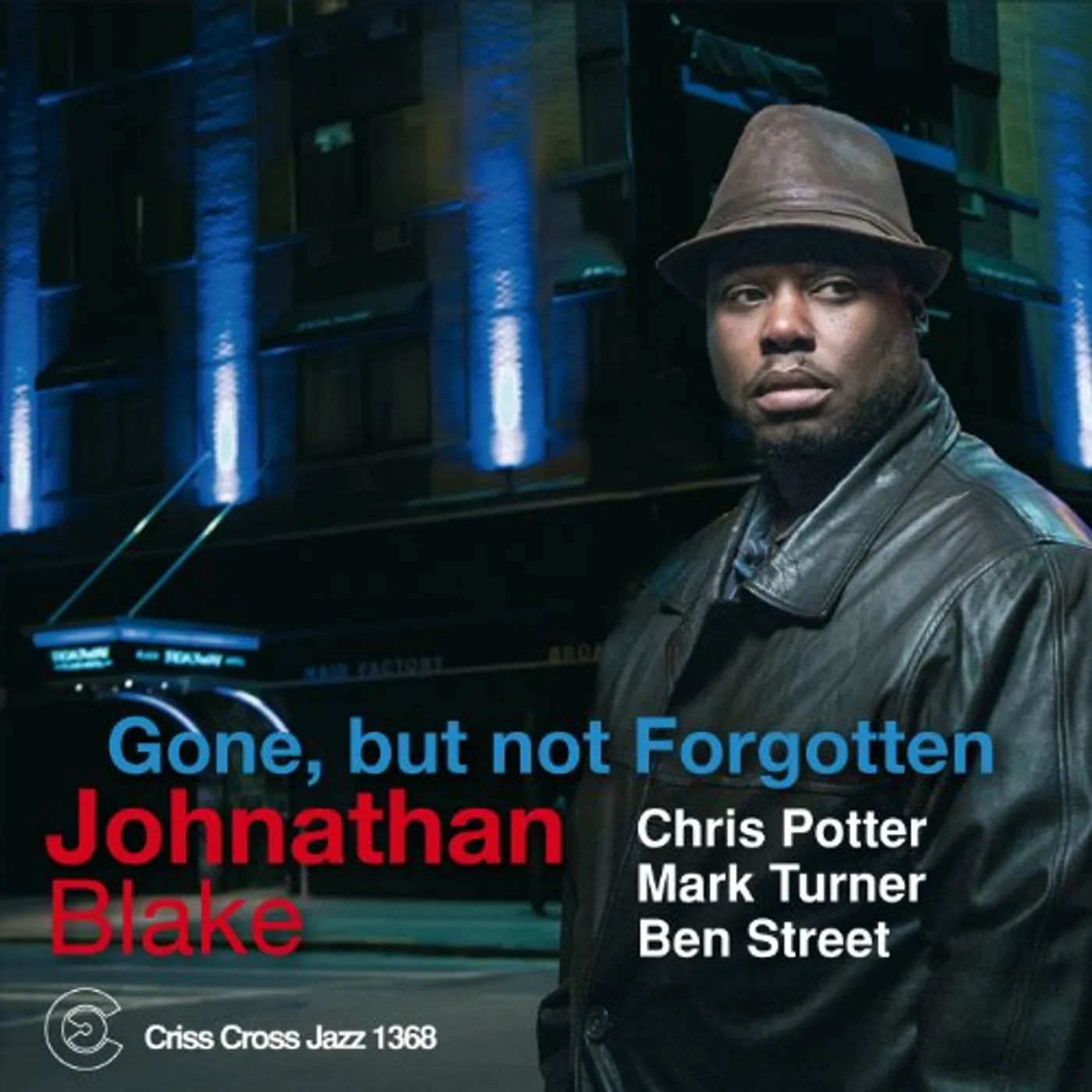 Jonathan Blake GONE BUT NOT FORGOTTEN CD