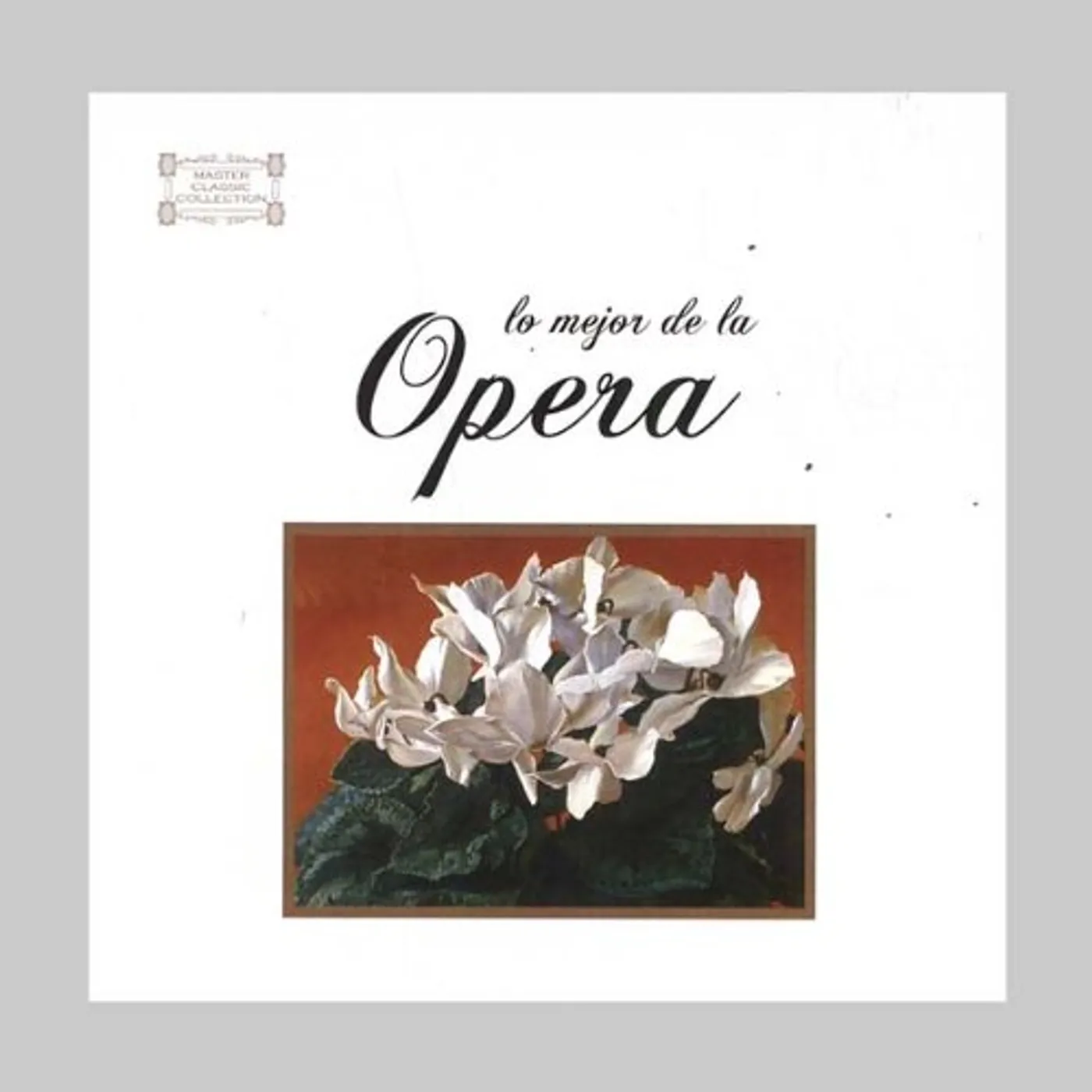 LO MEJOR DE LA OPERA / VARIOUS CD