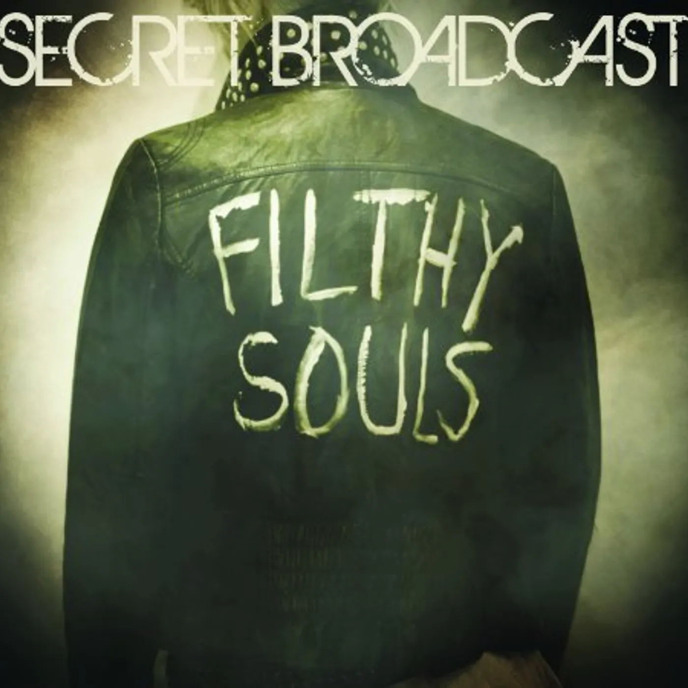 Secret Broadcast FILTHY SOULS CD