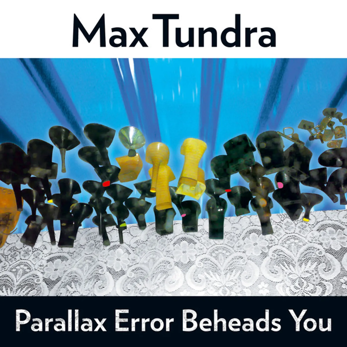 Max Tundra Parallax Error Beheads You Vinyl Record