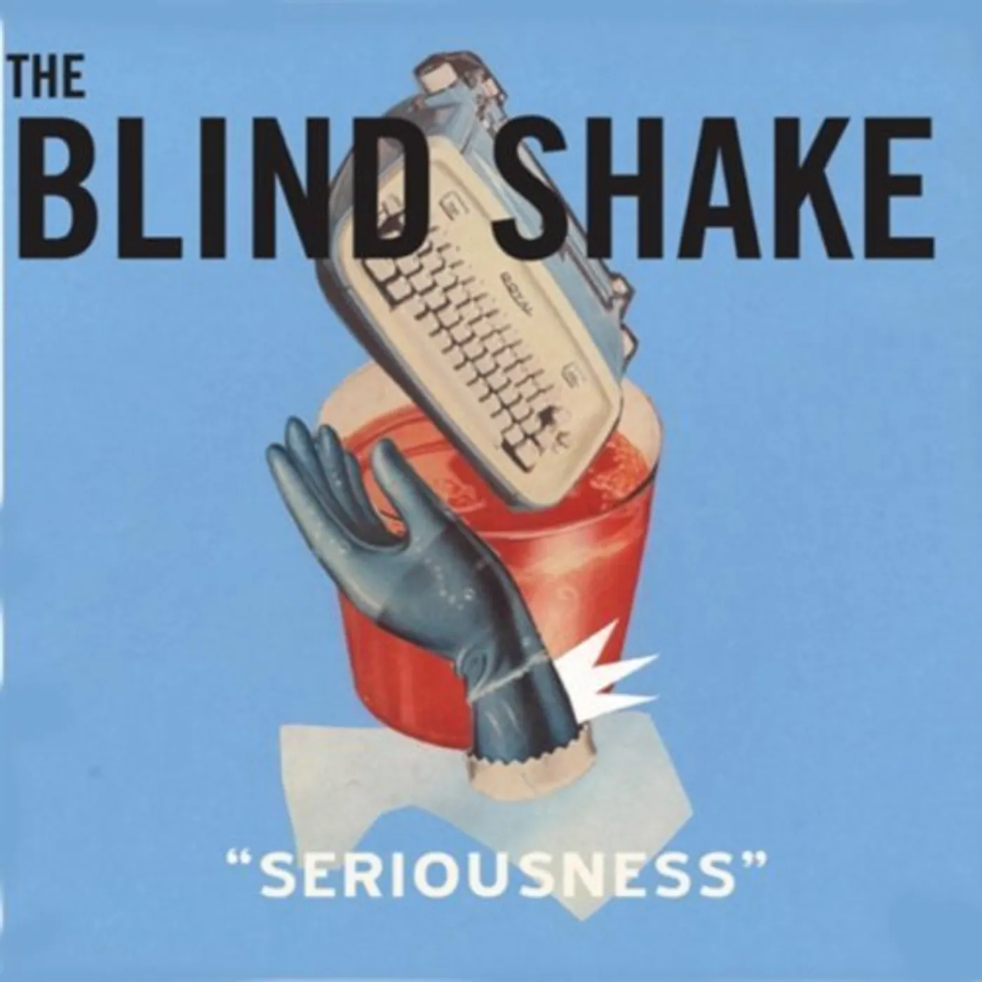 The Blind Shake Seriousness Vinyl Record