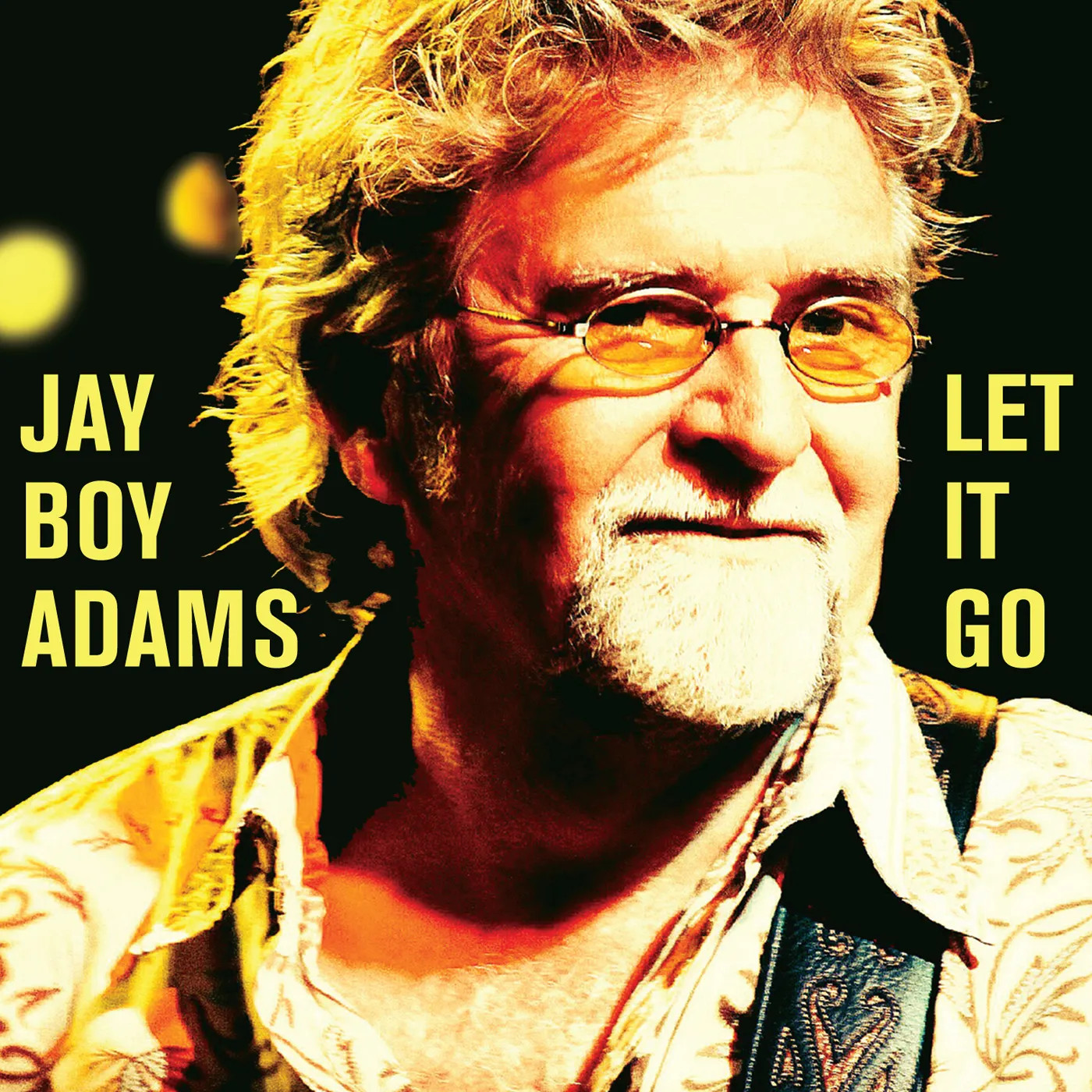 Jay Boy Adams LET IT GO CD