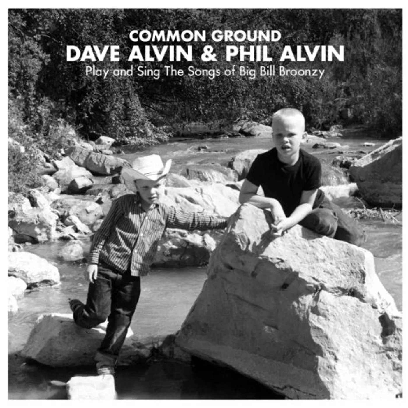 Dave Alvin & Phil Alvin COMMON GROUND: DAVE ALVIN + PHIL ALVIN PLAY & SING CD