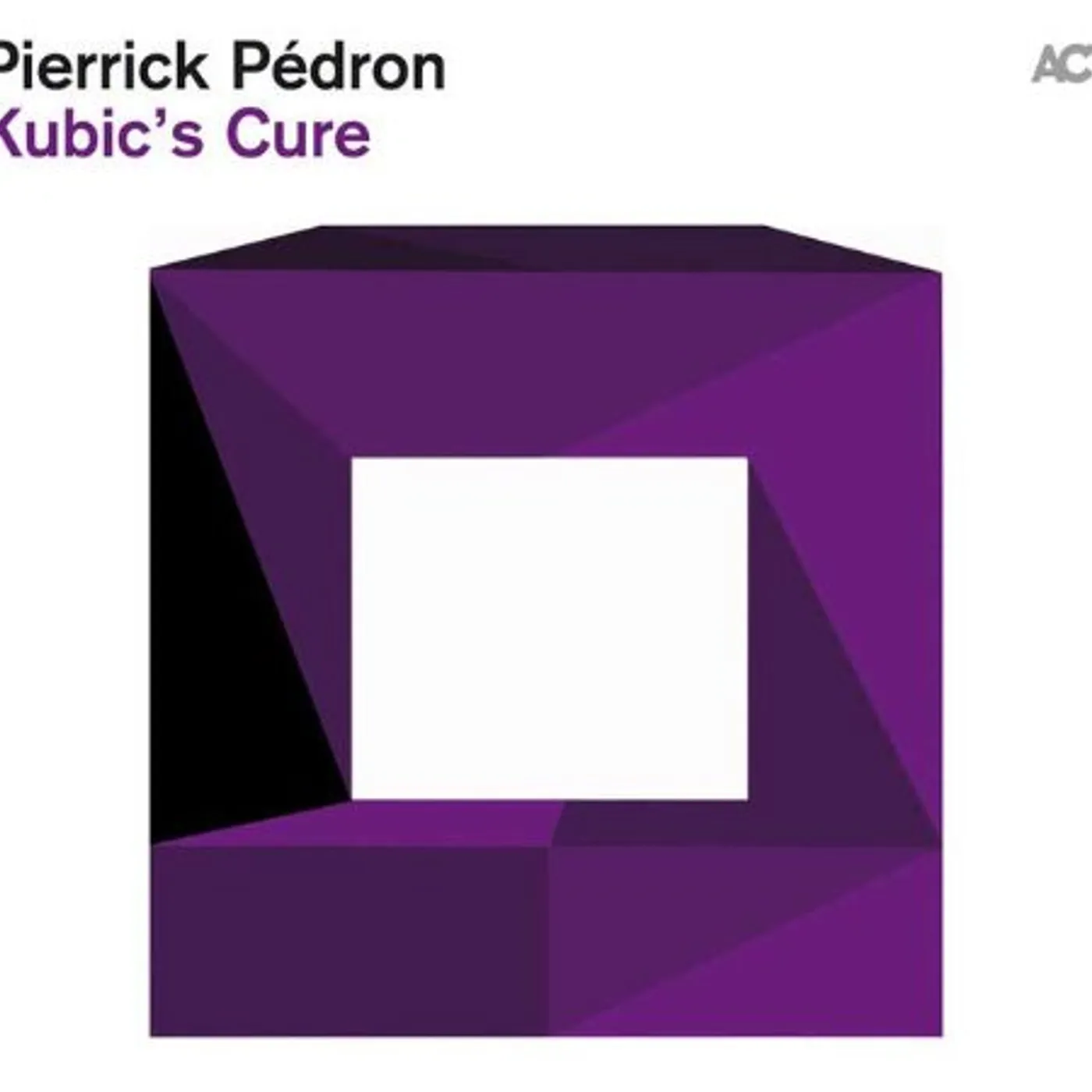 Pierrick Pédron KUBIC'S CURE CD