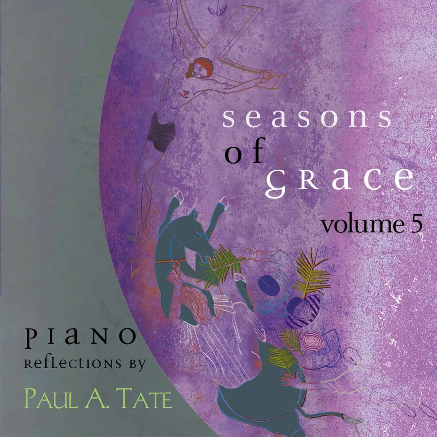 Paul Tate SEASONS OF GRACE VOL 5 CD