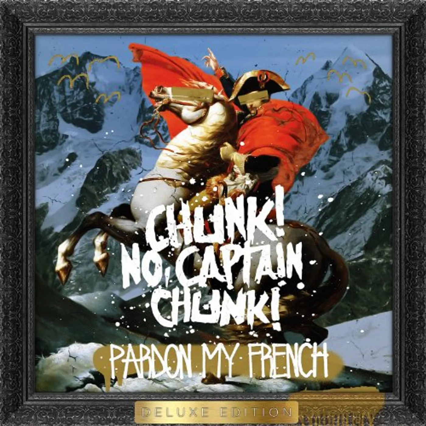 Chunk! No, Captain Chunk! PARDON MY FRENCH CD