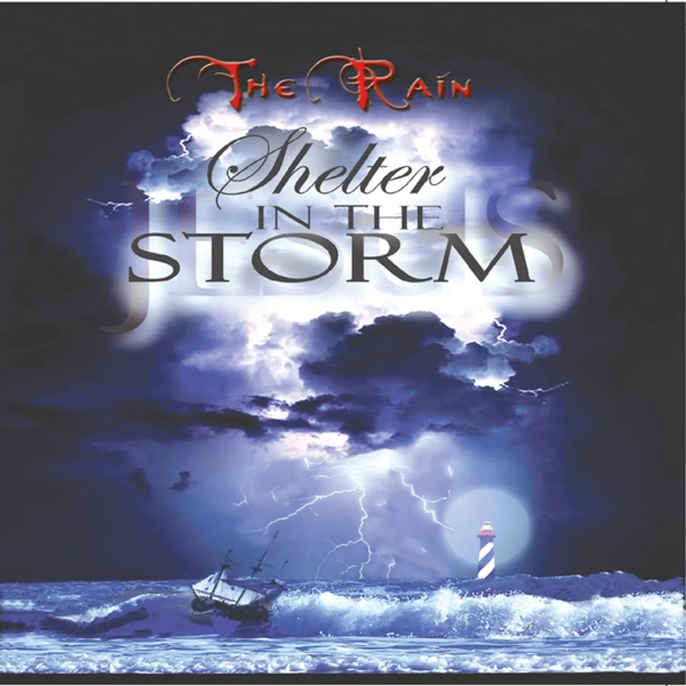 Rain SHELTER IN THE STORM CD